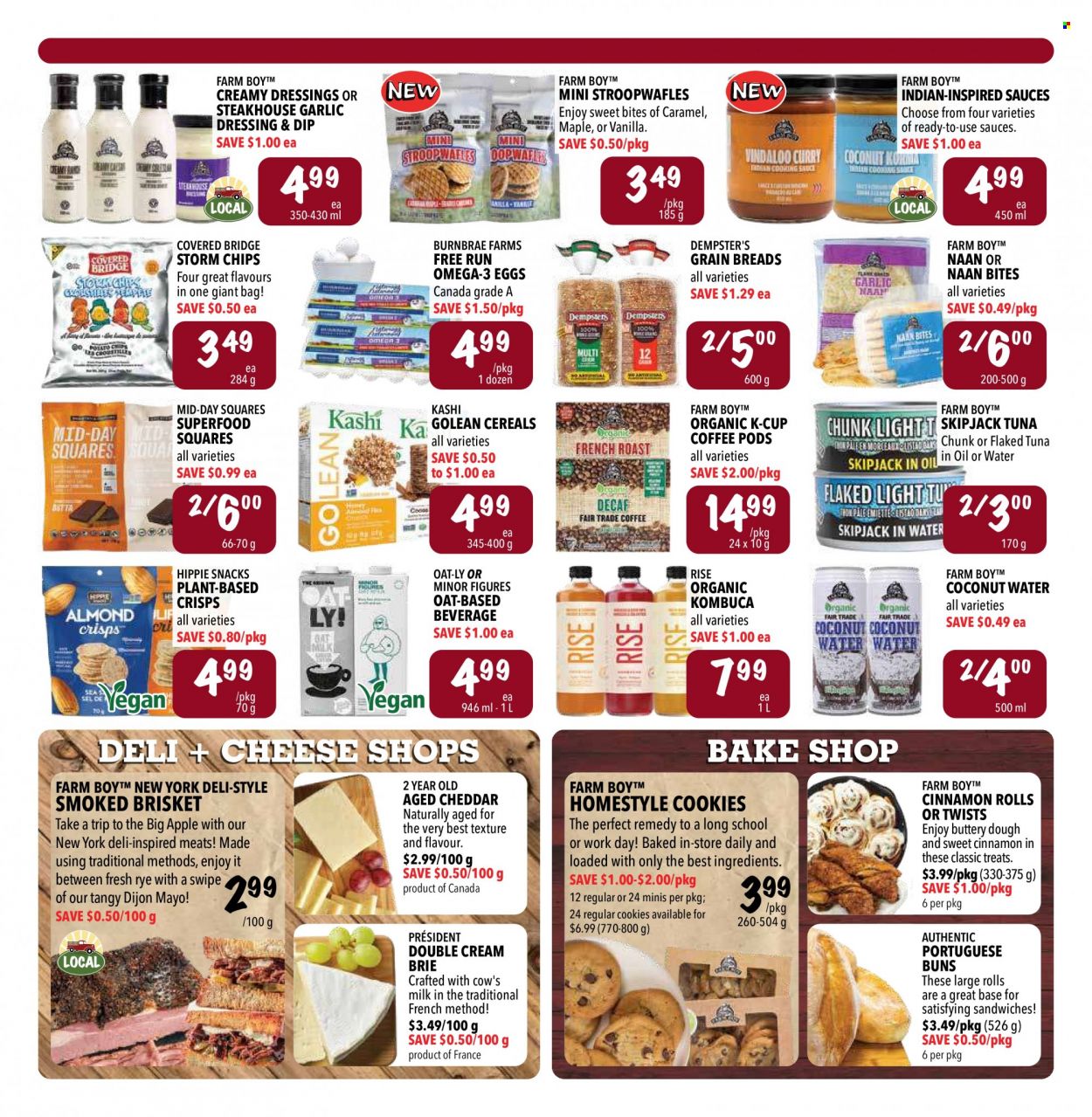 thumbnail - Farm Boy Flyer - January 13, 2022 - January 19, 2022 - Sales products - buns, cinnamon roll, garlic, tuna, sandwich, brie, Président, milk, mayonnaise, cookies, snack, oats, cereals, caramel, dressing, coconut water, coffee pods, coffee capsules, K-Cups, chips. Page 4.