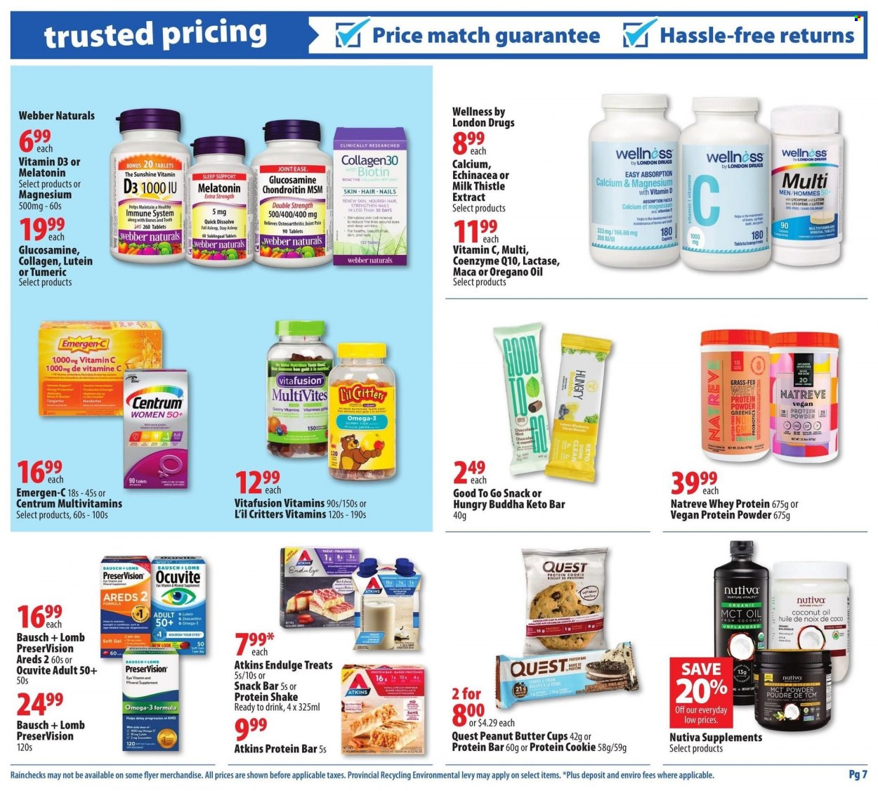 thumbnail - London Drugs Flyer - January 14, 2022 - January 19, 2022 - Sales products - tablet, chocolate, protein cookie, peanut butter cups, snack bar, protein bar, Biotin, glucosamine, magnesium, multivitamin, Vitafusion, vitamin c, Omega-3, Emergen-C, whey protein, vitamin D3, Centrum, calcium, Ocuvite. Page 7.