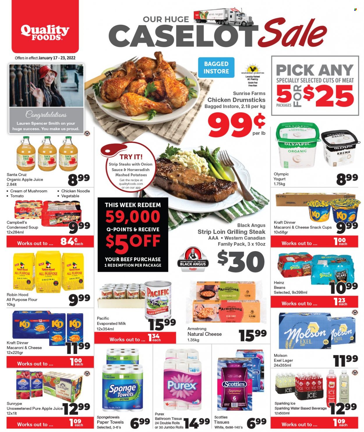 thumbnail - Quality Foods Flyer - January 17, 2022 - January 23, 2022 - Sales products - beans, horseradish, Campbell's, macaroni & cheese, mashed potatoes, condensed soup, soup, noodles, instant soup, Kraft®, yoghurt, evaporated milk, snack, all purpose flour, flour, apple juice, juice, sparkling water, beer, Lager, chicken drumsticks, chicken, beef meat, striploin steak, bath tissue, kitchen towels, paper towels, Purex, sponge, cup, Heinz, steak. Page 1.
