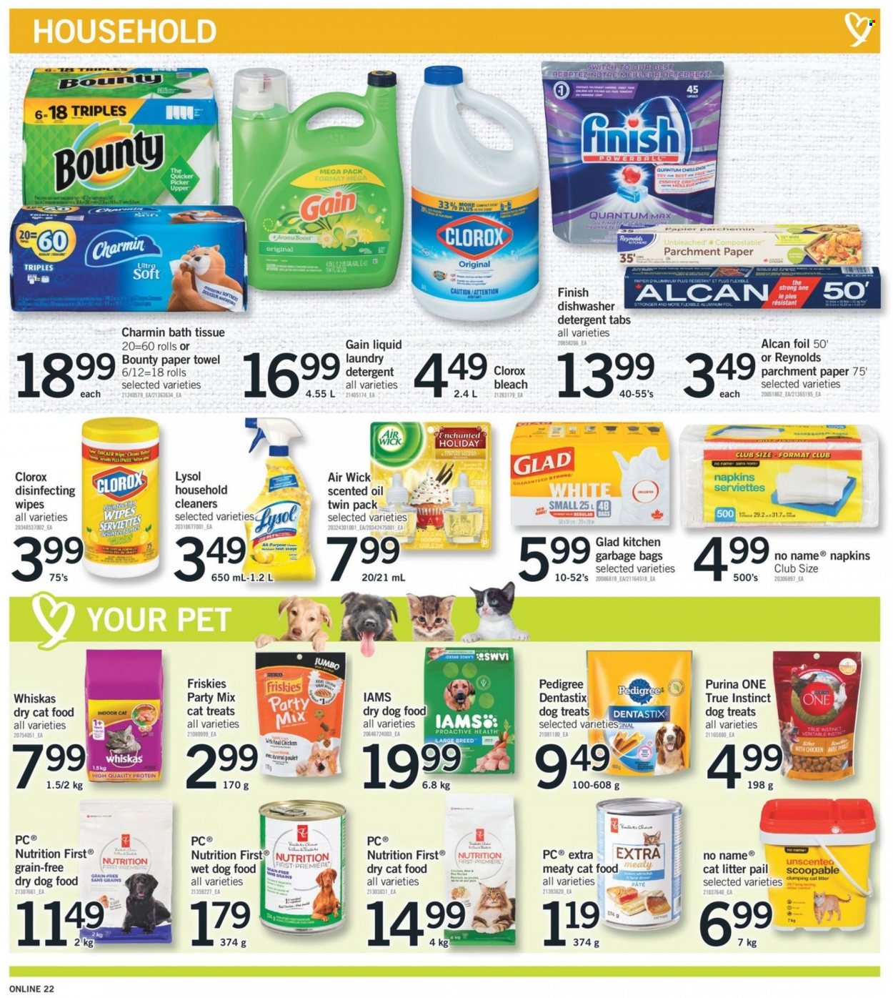 thumbnail - Fortinos Flyer - January 20, 2022 - January 26, 2022 - Sales products - No Name, Bounty, switch, Boost, wipes, napkins, bath tissue, paper towels, Charmin, Gain, bleach, Lysol, Clorox, laundry detergent, aluminium foil, Air Wick, scented oil, cat litter, PREMIERE, animal food, cat food, dog food, wet dog food, Purina, Dentastix, Pedigree, dry dog food, dry cat food, Friskies, Iams, detergent, Whiskas. Page 23.