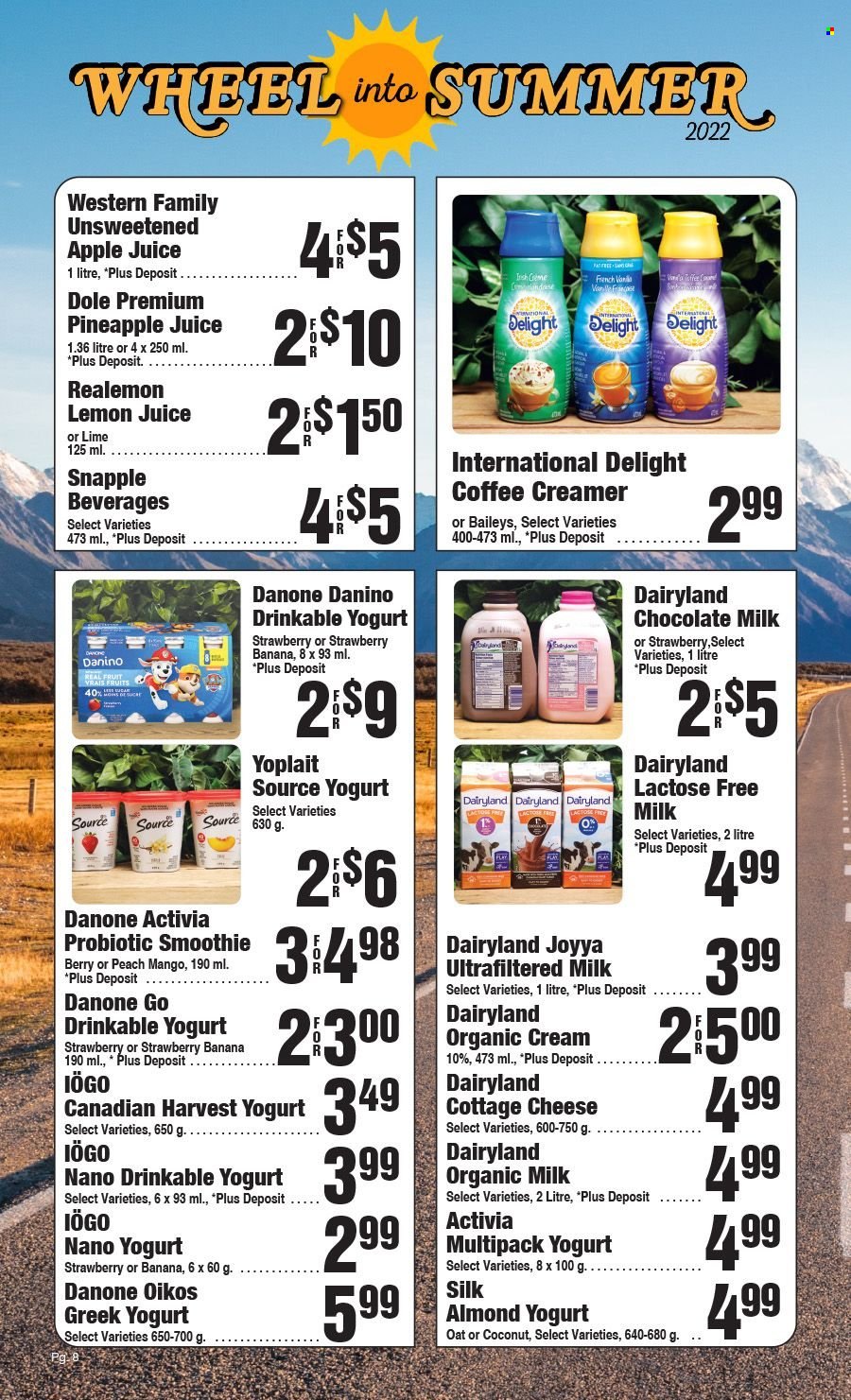 thumbnail - AG Foods Flyer - May 01, 2022 - May 28, 2022 - Sales products - Dole, pineapple, cottage cheese, cheese, greek yoghurt, yoghurt, Activia, Oikos, Yoplait, organic milk, lactose free milk, creamer, milk chocolate, chocolate, apple juice, pineapple juice, Snapple, smoothie, lemon juice, Baileys, Danone. Page 8.