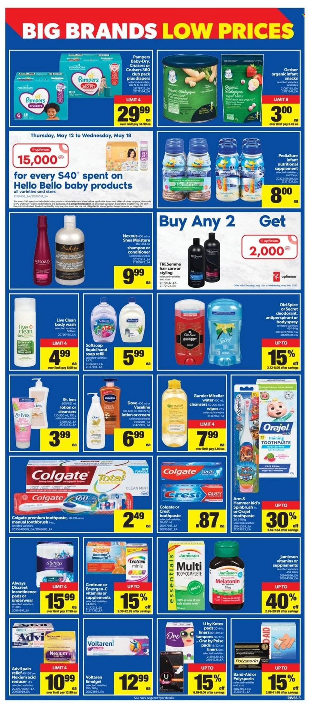 thumbnail - Real Canadian Superstore Flyer - May 12, 2022 - May 18, 2022 - Sales products - snack, Gerber, ARM & HAMMER, spice, wipes, nappies, body wash, Softsoap, hand soap, Vaseline, soap, toothbrush, toothpaste, Crest, Always Discreet, Kotex, Kotex pads, tampons, micellar water, conditioner, TRESemmé, Nexxus, body lotion, body spray, anti-perspirant, Optimum, pain relief, Melatonin, Nexium, Advil Rapid, Emergen-C, nutritional supplement, Centrum, band-aid, Dove, Colgate, Garnier, shampoo, Pampers, Old Spice, deodorant. Page 4.