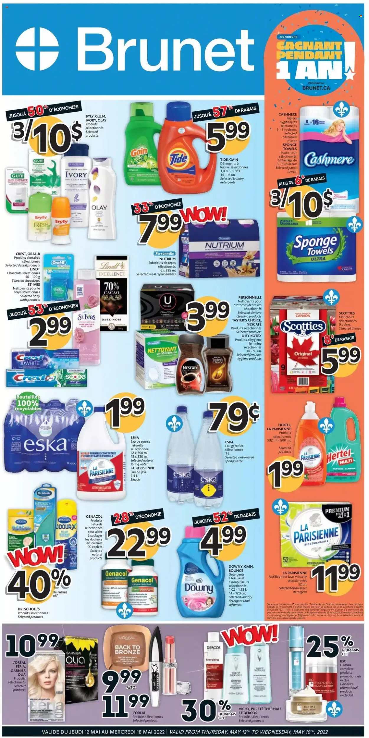 thumbnail - Brunet Flyer - May 12, 2022 - May 18, 2022 - Sales products - toilet paper, tissues, kitchen towels, paper towels, Gain, bleach, Tide, Bounce, body wash, Vichy, Crest, Kotex, L’Oréal, Olay, Dr. Scholl's, detergent, Garnier, Oral-B, Lindt, Nescafé. Page 1.