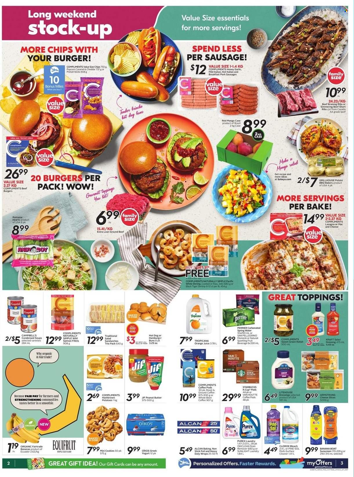 thumbnail - Sobeys Flyer - May 12, 2022 - May 18, 2022 - Sales products - pretzels, buns, burger buns, brioche, wraps, garlic, potatoes, salmon, salmon fillet, shrimps, Campbell's, macaroni & cheese, sandwich, lasagna meal, Kraft®, sausage, sliced cheese, greek yoghurt, yoghurt, Oikos, cookies, chips, popcorn, salad dressing, dressing, honey, peanut butter, Jif, orange juice, juice, Perrier, smoothie, spring water, San Pellegrino, coffee pods, ground coffee, coffee capsules, Starbucks, K-Cups, beef meat, ground beef, surface cleaner, cleaner, bleach, stain remover, Clorox, Pine-Sol, OxiClean, Sunlight, Purex, Bakers. Page 3.