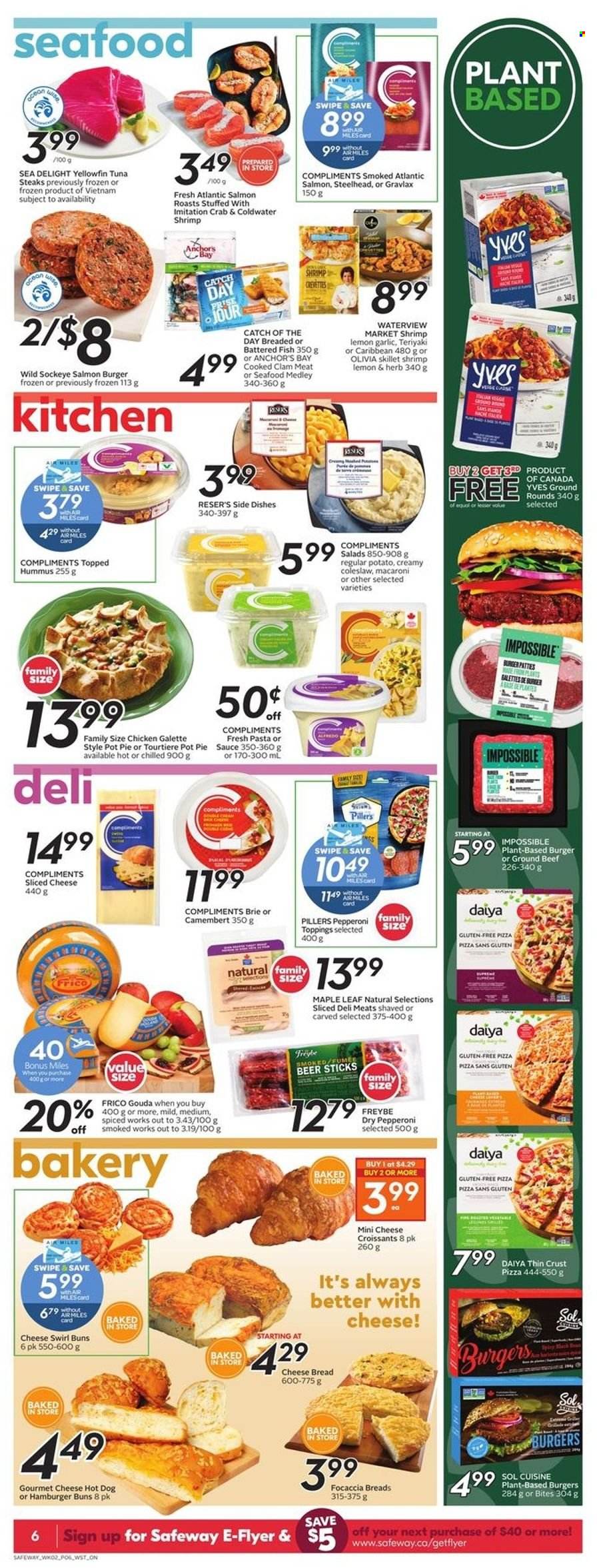 thumbnail - Safeway Flyer - May 12, 2022 - May 18, 2022 - Sales products - bread, pie, croissant, buns, burger buns, focaccia, pot pie, garlic, clams, salmon, tuna, seafood, crab, fish, shrimps, coleslaw, hot dog, pizza, macaroni, sauce, pepperoni, hummus, gouda, sliced cheese, brie, Anchor, beer, Sol, beef meat, ground beef, pot, camembert, steak. Page 7.