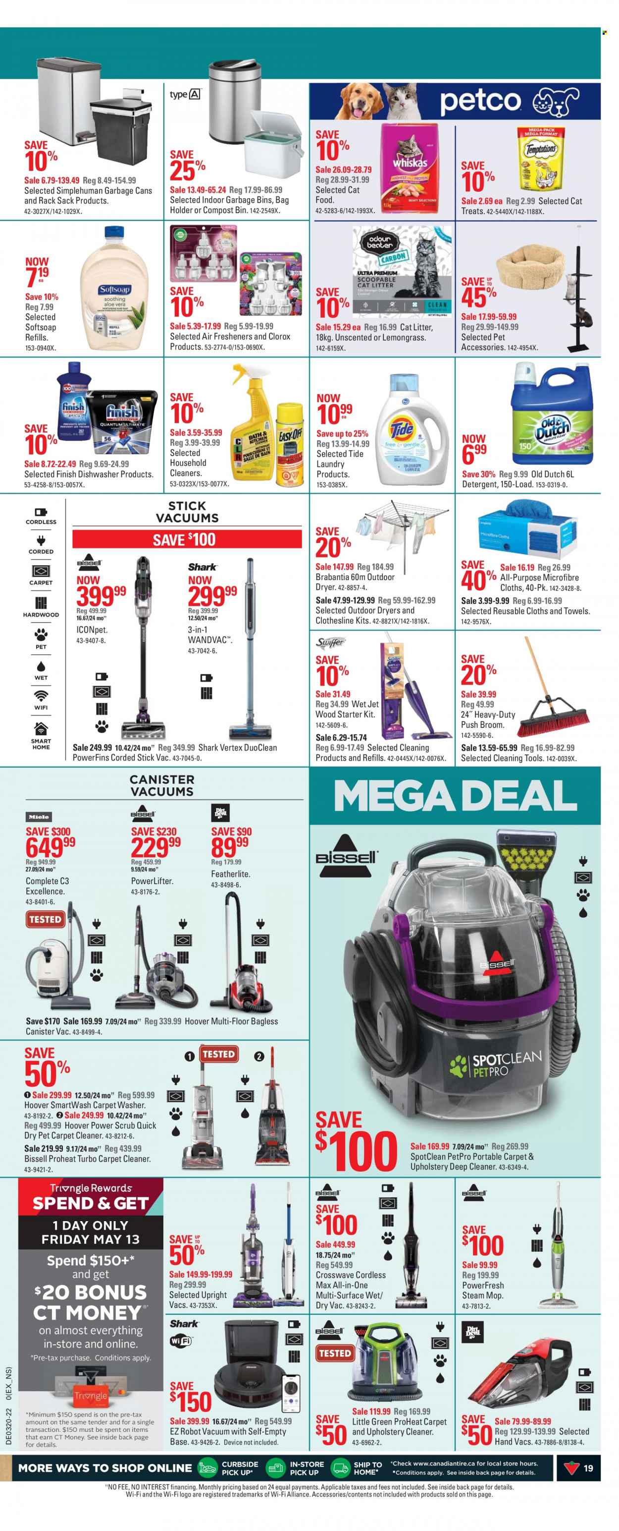 thumbnail - Canadian Tire Flyer - May 13, 2022 - May 19, 2022 - Sales products - Brabantia, cleaner, Clorox, Tide, Jet, bin, cleaning tools, mop, broom, canister, air freshener, towel, animal food, cat litter, cat food, dishwasher, washing machine, Bissell, robot vacuum, steam cleaner, compost, detergent. Page 19.