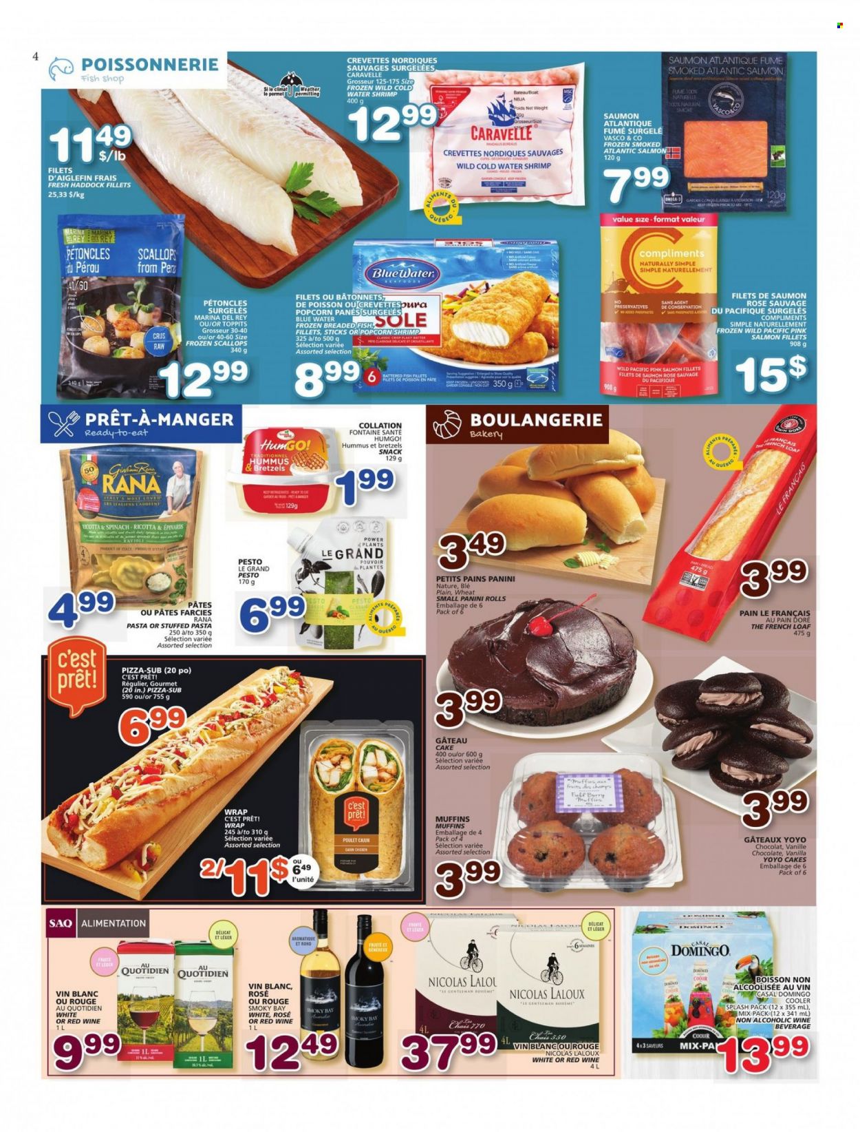 thumbnail - Les Marchés Tradition Flyer - May 12, 2022 - May 18, 2022 - Sales products - cake, panini, french loaf, muffin, fish fillets, salmon, salmon fillet, scallops, haddock, fish, shrimps, ravioli, pizza, breaded fish, Rana, hummus, chocolate, snack, red wine, rosé wine, ricotta, pesto. Page 4.