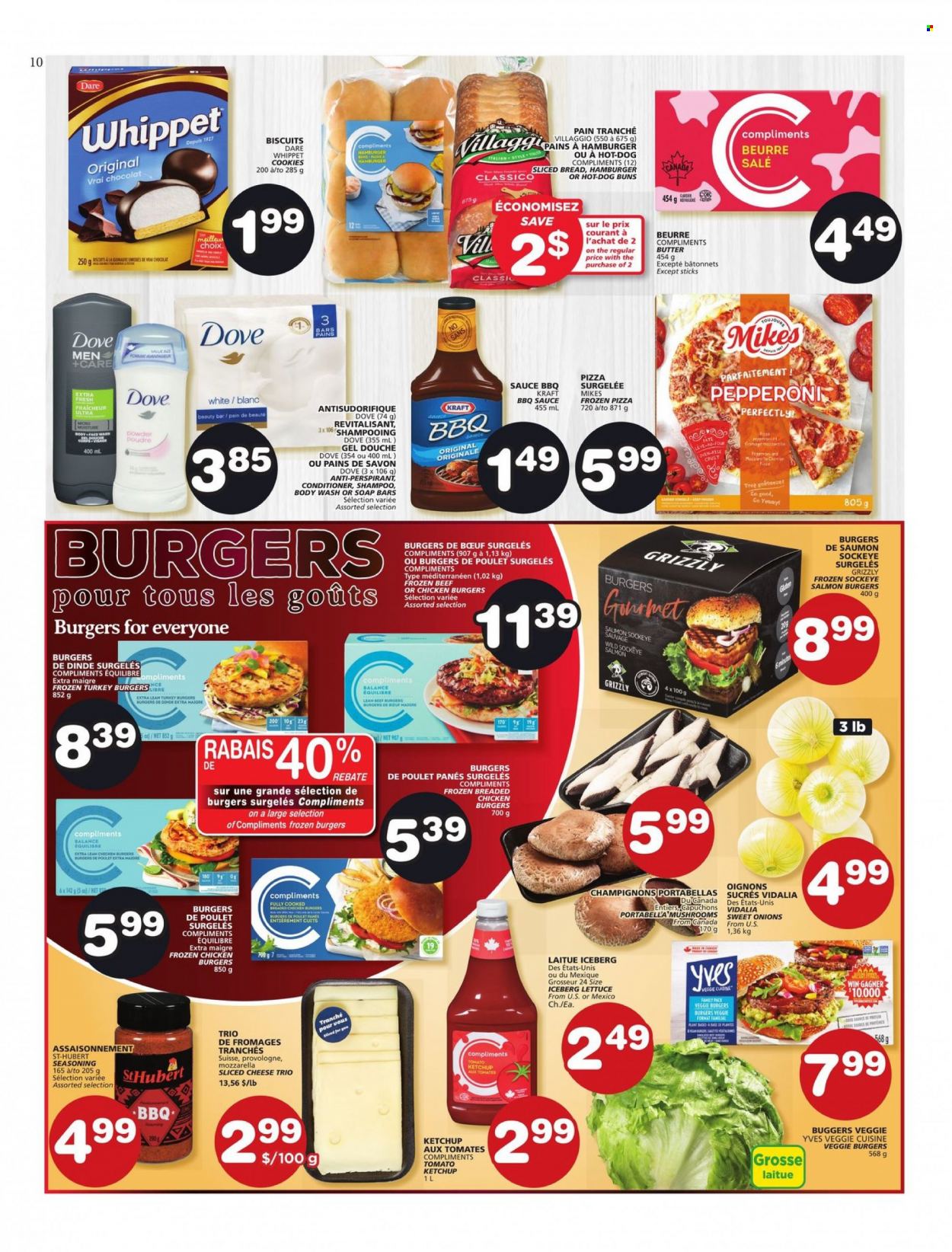 thumbnail - Les Marchés Tradition Flyer - May 12, 2022 - May 18, 2022 - Sales products - buns, lettuce, salmon, pizza, sauce, veggie burger, beef burger, Kraft®, pepperoni, sliced cheese, butter, cookies, biscuit, spice, BBQ sauce, Classico, whole turkey, chicken, turkey, beef meat, turkey burger, body wash, face gel, soap, face wash, conditioner, anti-perspirant, Dove, shampoo, ketchup. Page 10.