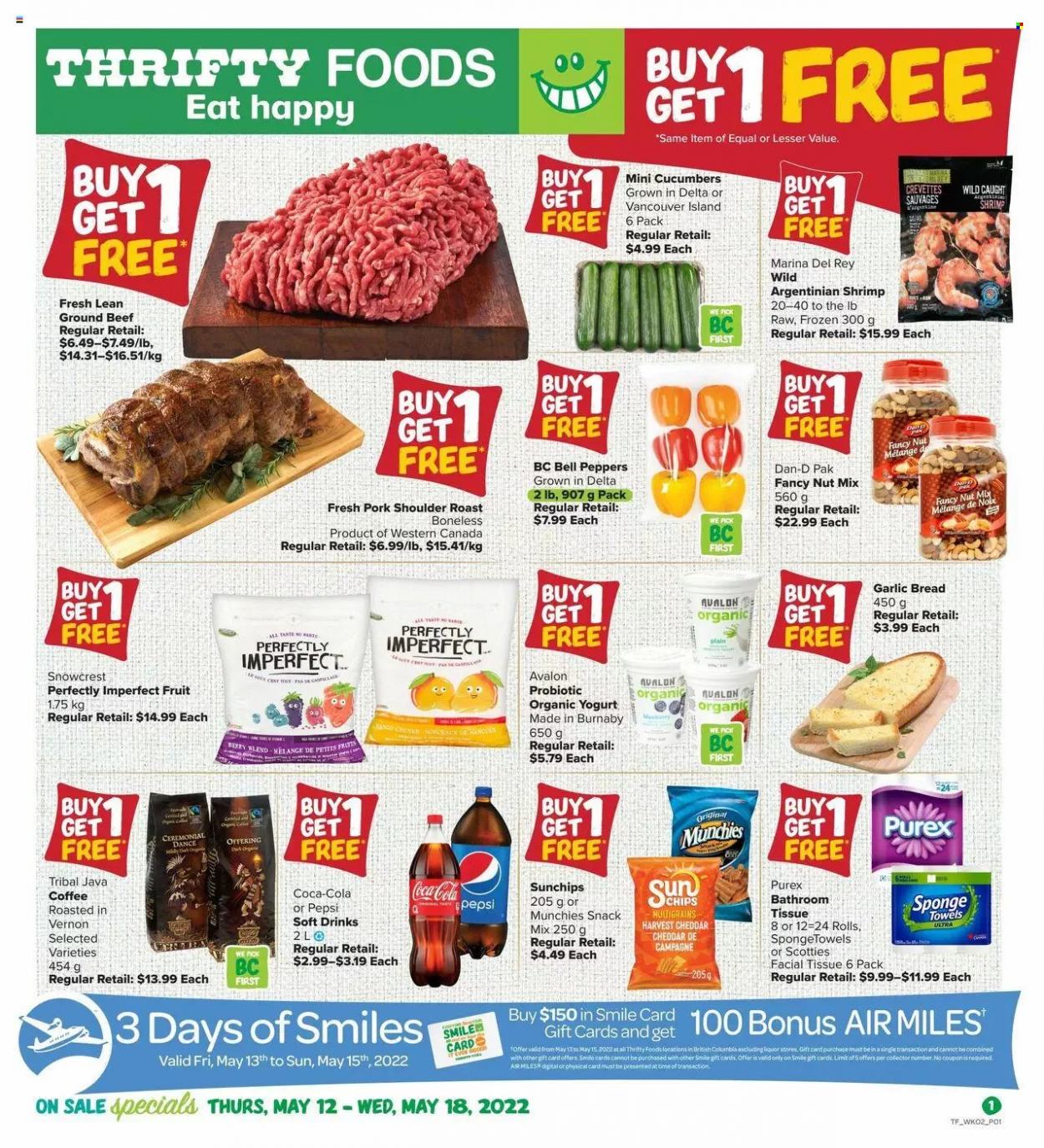 thumbnail - Thrifty Foods Flyer - May 12, 2022 - May 18, 2022 - Sales products - bread, bell peppers, cucumber, peppers, shrimps, cheese, yoghurt, organic yoghurt, snack, Dan-D Pak, Coca-Cola, Pepsi, soft drink, coffee, beef meat, ground beef, pork meat, pork roast, pork shoulder, bath tissue, Purex. Page 1.