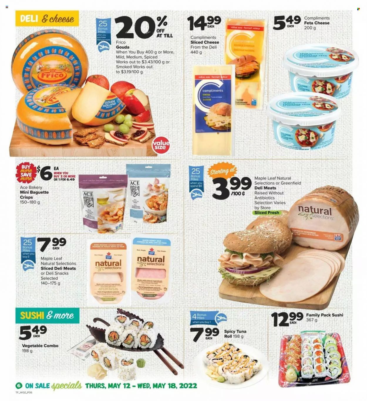 thumbnail - Thrifty Foods Flyer - May 12, 2022 - May 18, 2022 - Sales products - ACE Bakery, tuna, ham, gouda, sliced cheese, feta, snack, baguette. Page 6.