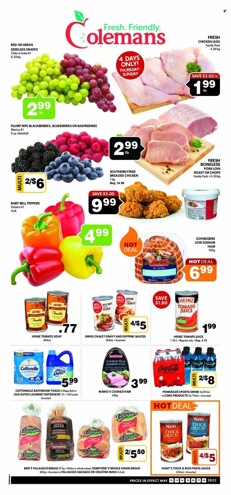 thumbnail - Colemans Flyer - May 12, 2022 - May 18, 2022 - Sales products - bread, buns, bell peppers, peppers, blackberries, blueberries, grapes, seedless grapes, tomato soup, pasta sauce, soup, fried chicken, cooked ham, ham, sausage, Coca-Cola, tomato juice, Powerade, juice, chicken legs, chicken, pork loin, pork meat, bath tissue, Cottonelle, laundry detergent, detergent, Heinz. Page 1.