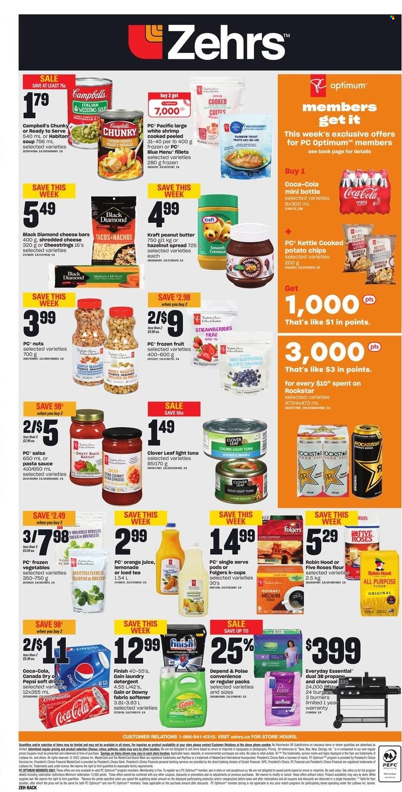 thumbnail - Zehrs Flyer - May 12, 2022 - May 18, 2022 - Sales products - tacos, strawberries, trout, tuna, shrimps, Campbell's, pasta sauce, soup, hamburger, sauce, noodles, Kraft®, shredded cheese, string cheese, Président, Clover, frozen vegetables, potato chips, light tuna, esponja, salsa, peanut butter, hazelnut spread, Canada Dry, Coca-Cola, lemonade, Pepsi, orange juice, juice, ice tea, soft drink, Rockstar, Folgers, coffee capsules, K-Cups, Gain, fabric softener, Downy Laundry, Finish Powerball, Finish Quantum Ultimate, Optimum, phone, detergent. Page 2.
