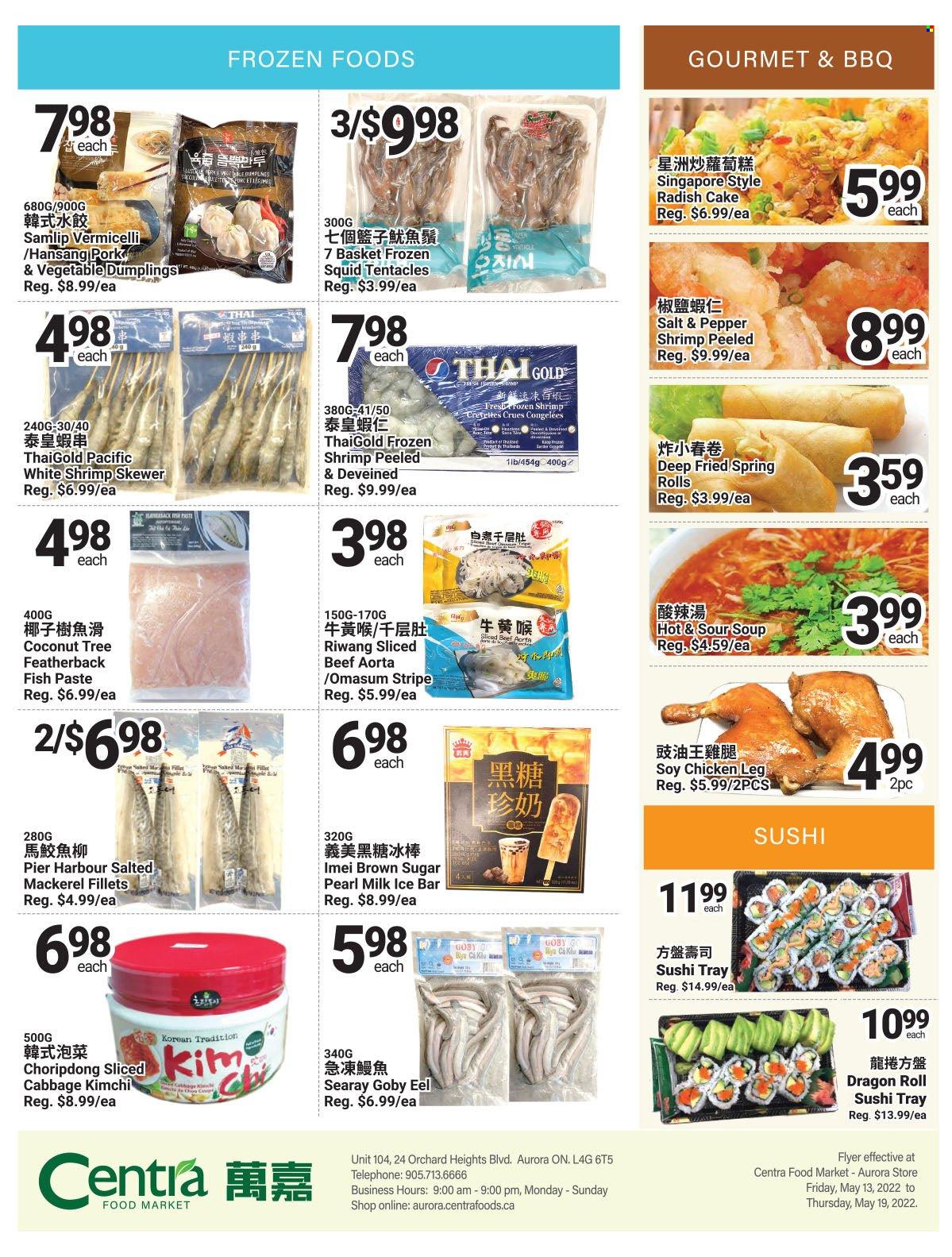 thumbnail - Centra Food Market Flyer - May 13, 2022 - May 19, 2022 - Sales products - cake, cabbage, radishes, coconut, eel, mackerel, squid, fish, shrimps, soup, dumplings, spring rolls, milk, cane sugar, chicken legs, basket, tray, pan. Page 3.