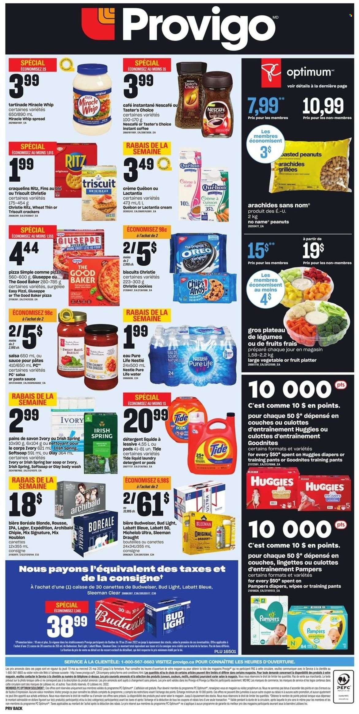 thumbnail - Provigo Flyer - May 19, 2022 - May 25, 2022 - Sales products - No Name, pizza, pasta sauce, sauce, Miracle Whip, cookies, crackers, biscuit, RITZ, chips, esponja, salsa, peanuts, Pure Life Water, instant coffee, beer, Bud Light, Lager, IPA, wipes, pants, nappies, baby pants, Tide, laundry detergent, body wash, Softsoap, soap bar, soap, Olay, Budweiser, detergent, Nestlé, Huggies, Pampers, Oreo, Nescafé, Michelob. Page 2.