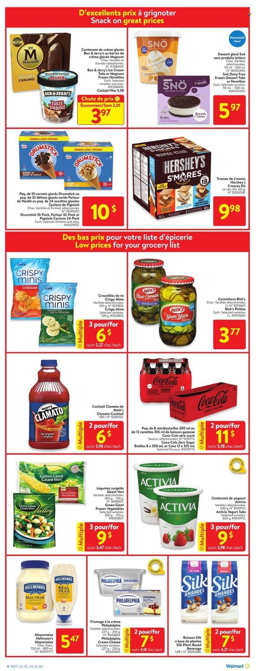 thumbnail - Walmart Flyer - May 19, 2022 - May 25, 2022 - Sales products - Mott's, Quaker, cream cheese, cheddar, cheese, yoghurt, Activia, Silk, mayonnaise, Hellmann’s, Magnum, ice cream, Hershey's, Ben & Jerry's, frozen vegetables, snack, pickles, Coca-Cola, Clamato, Coca-Cola zero, Ron Pelicano, Nestlé, Philadelphia. Page 5.