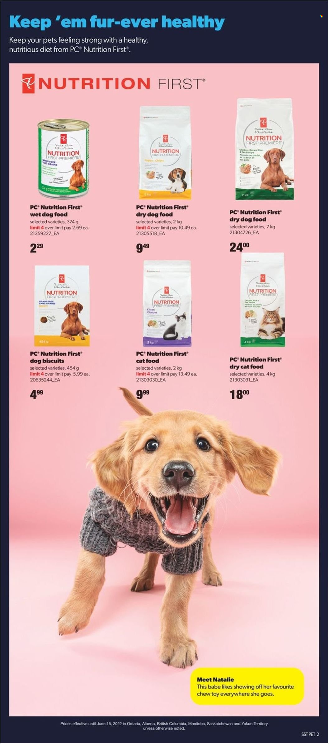 thumbnail - Real Canadian Superstore Flyer - May 19, 2022 - June 15, 2022 - Sales products - brown rice, rice, animal food, PREMIERE, dry dog food, animal treats, cat food, dog food, wet dog food, dog biscuits, dry cat food, toys. Page 2.