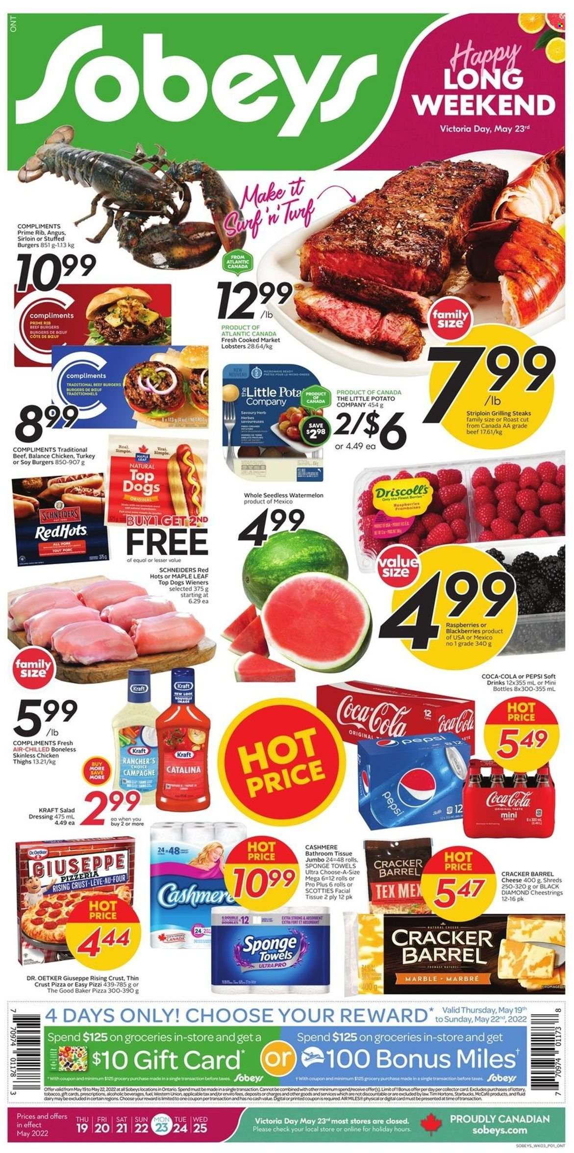 thumbnail - Sobeys Flyer - May 19, 2022 - May 25, 2022 - Sales products - tart, blackberries, raspberries, watermelon, lobster, hamburger, beef burger, Kraft®, roast, sausage, frankfurters, string cheese, cheese, Dr. Oetker, salad dressing, dressing, Coca-Cola, Pepsi, soft drink, carbonated soft drink, Starbucks, McCafe, chicken thighs, chicken, steak, bath tissue, kitchen towels, paper towels, facial tissues. Page 1.