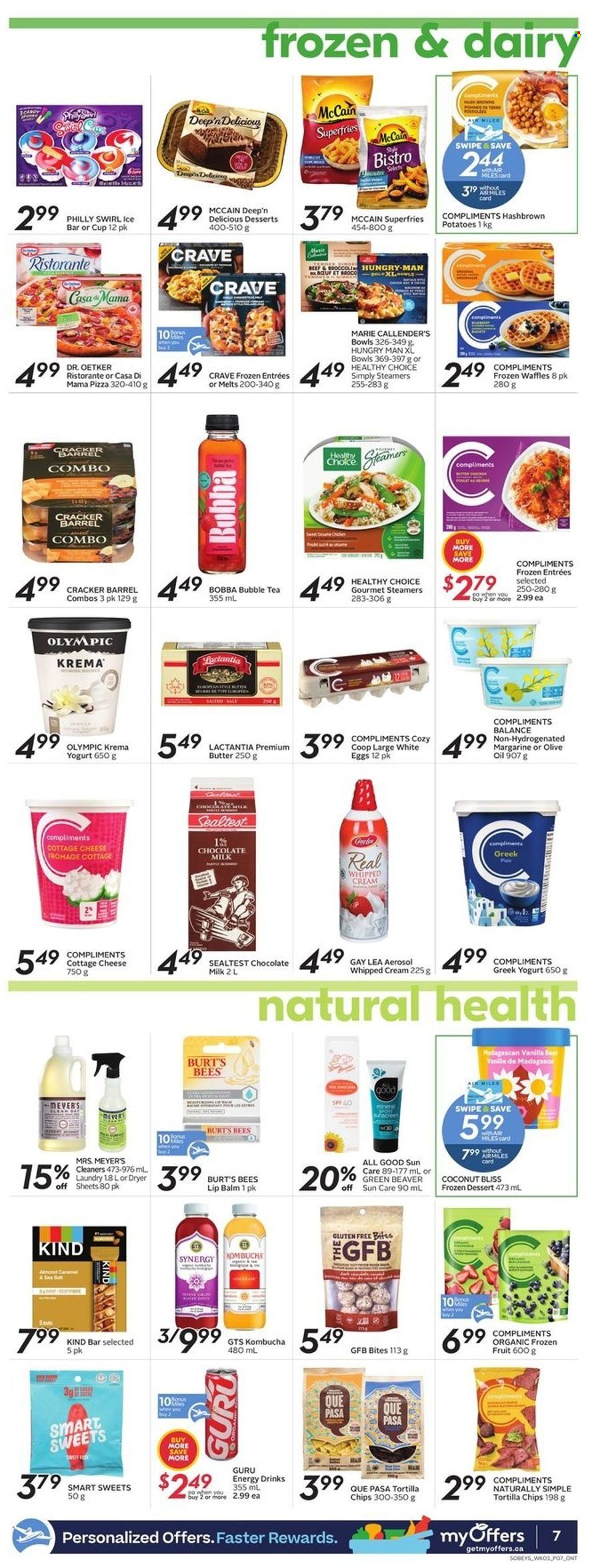 thumbnail - Sobeys Flyer - May 19, 2022 - May 25, 2022 - Sales products - waffles, potatoes, pizza, Healthy Choice, Marie Callender's, cottage cheese, Dr. Oetker, greek yoghurt, yoghurt, milk, eggs, butter, margarine, whipped cream, organic frozen fruit, McCain, potato fries, milk chocolate, chocolate, crackers, tortilla chips, olive oil, oil, energy drink, kombucha, tea, bubble tea, L'Or, lip balm. Page 8.