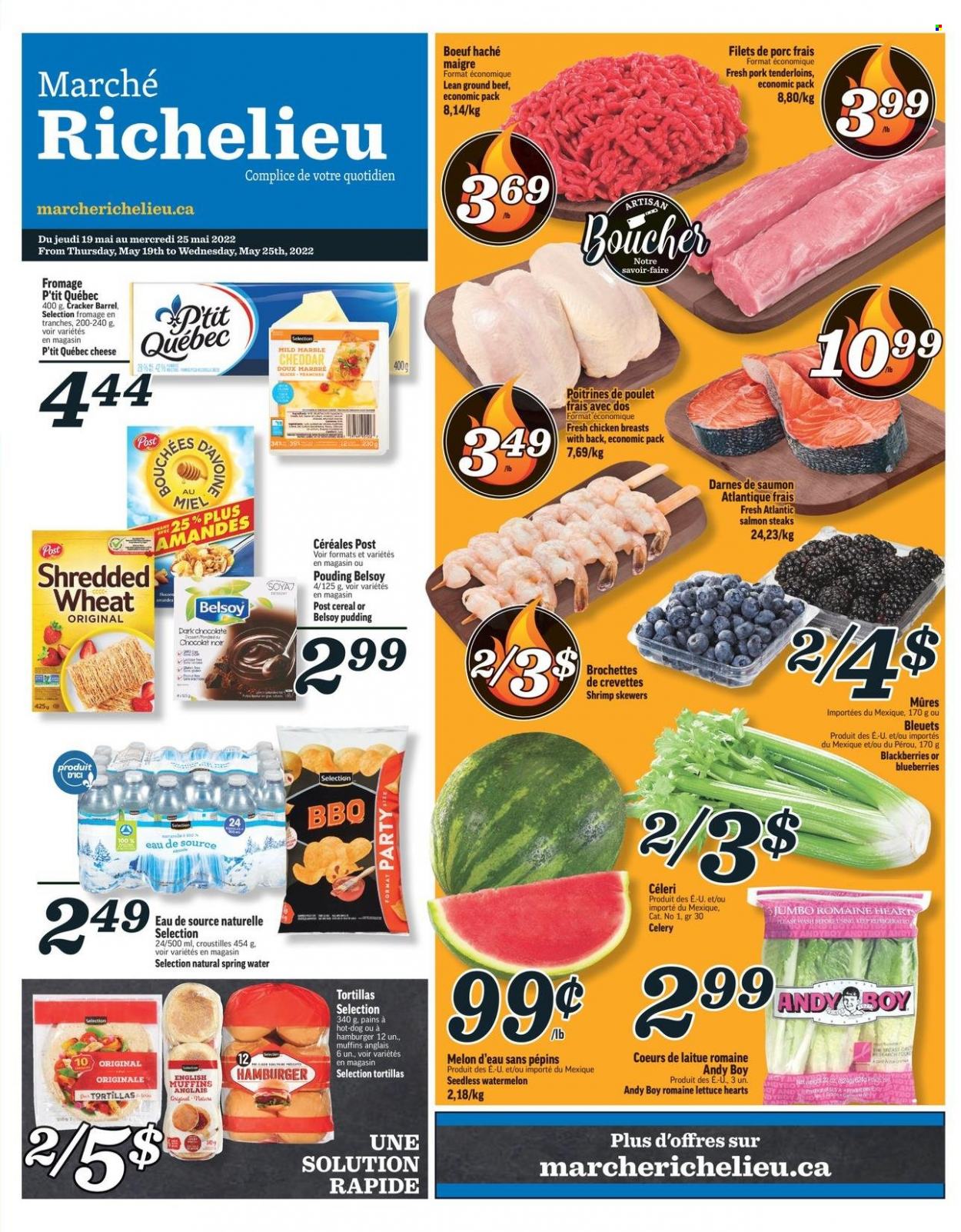 thumbnail - Marché Richelieu Flyer - May 19, 2022 - May 25, 2022 - Sales products - english muffins, tortillas, celery, lettuce, blackberries, blueberries, watermelon, melons, salmon, shrimps, hamburger, cheddar, cheese, pudding, chocolate, crackers, dark chocolate, cereals, spring water, Richelieu, chicken breasts, beef meat, ground beef, pork tenderloin, steak. Page 1.