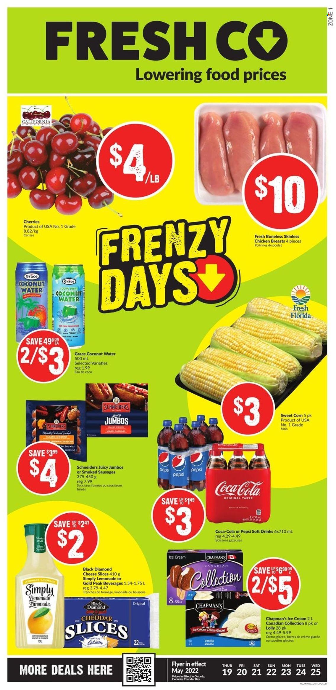 thumbnail - FreshCo. Flyer - May 19, 2022 - May 25, 2022 - Sales products - corn, sweet corn, cherries, sausage, sliced cheese, cheddar, cheese, ice cream, lollipop, Coca-Cola, lemonade, Pepsi, coconut water, soft drink, chicken breasts, calcium. Page 1.