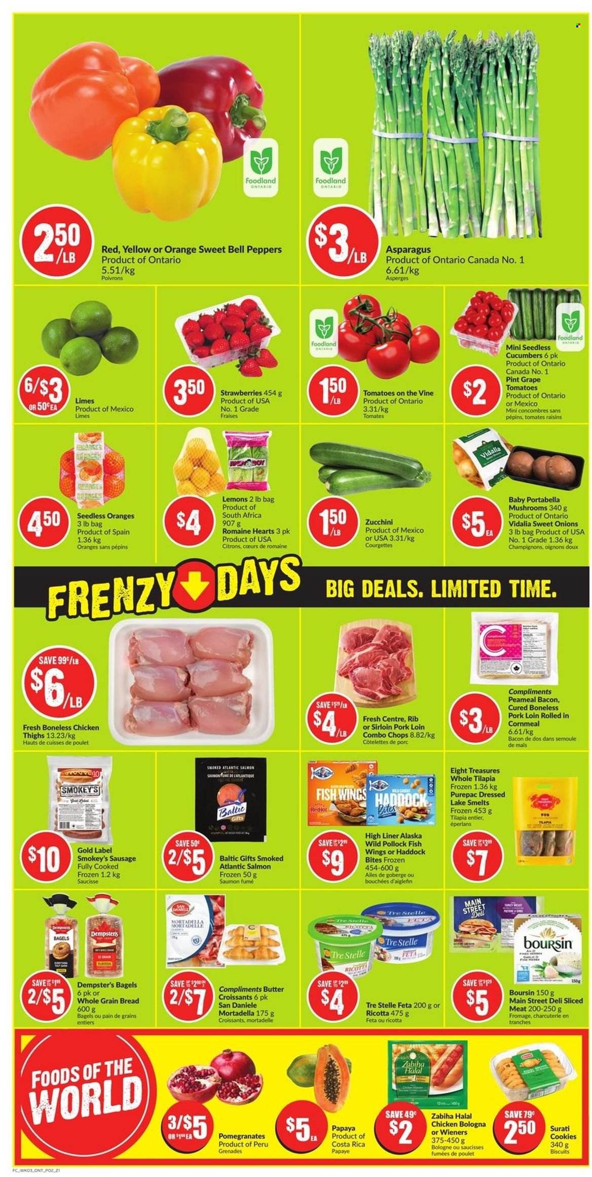thumbnail - FreshCo. Flyer - May 19, 2022 - May 25, 2022 - Sales products - mushrooms, bagels, bread, croissant, asparagus, bell peppers, cucumber, tomatoes, zucchini, peppers, limes, strawberries, papaya, pomegranate, lemons, salmon, tilapia, haddock, pollock, fish, bacon, mortadella, bologna sausage, sausage, feta, cookies, biscuit, dried fruit, chicken thighs, chicken, pork loin, pork meat, raisins, ricotta, oranges. Page 2.