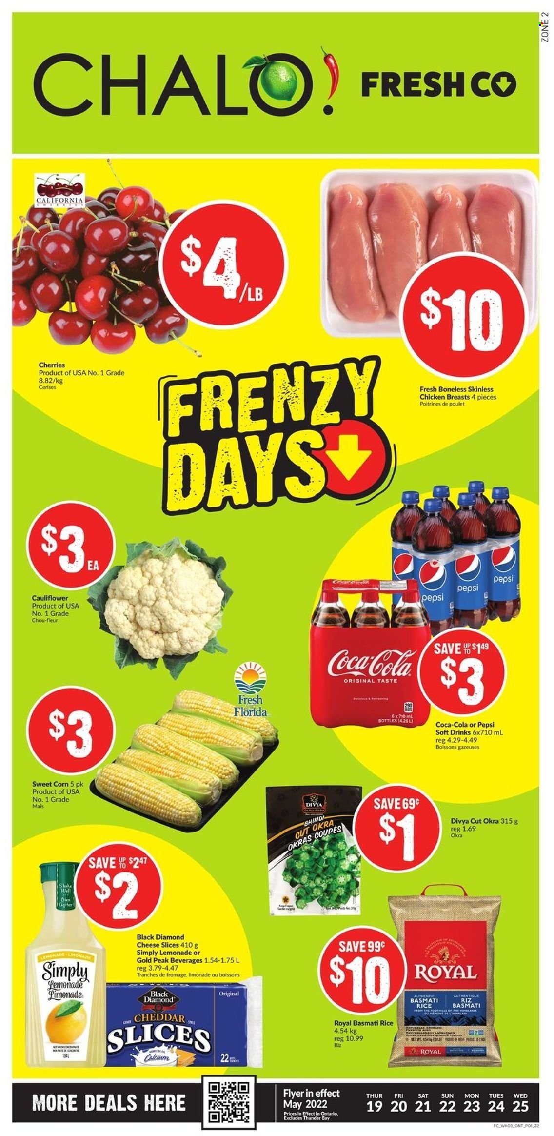 thumbnail - Chalo! FreshCo. Flyer - May 19, 2022 - May 25, 2022 - Sales products - cauliflower, corn, okra, sweet corn, cherries, sliced cheese, cheddar, cheese, basmati rice, rice, Coca-Cola, lemonade, Pepsi, soft drink, chicken breasts, calcium. Page 1.