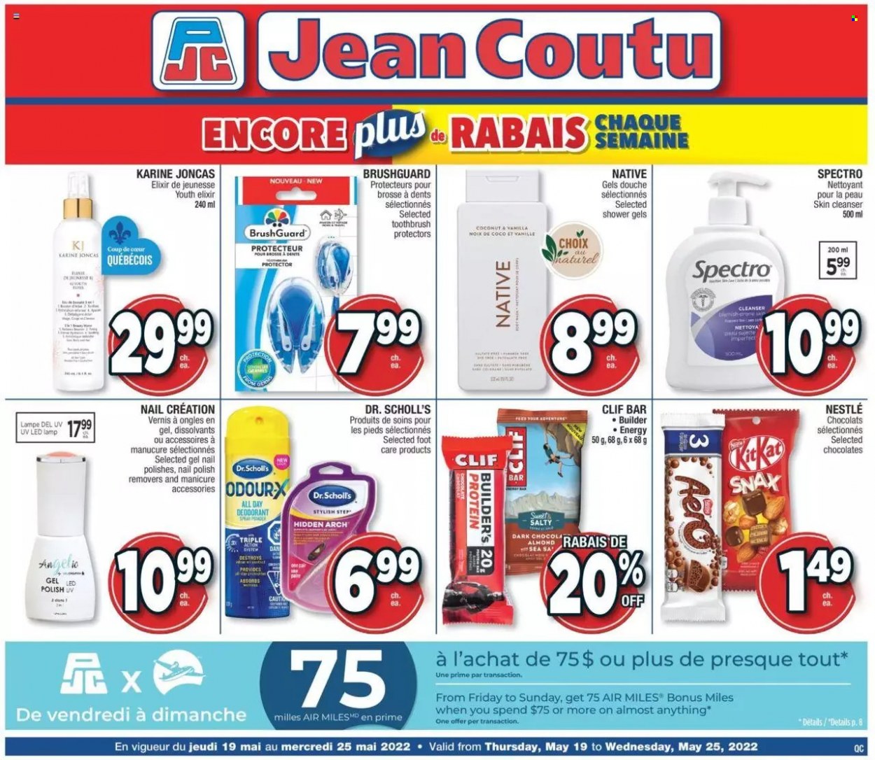 thumbnail - Jean Coutu Flyer - May 19, 2022 - May 25, 2022 - Sales products - chocolate, toothbrush, cleanser, manicure, polish, foot care, Dr. Scholl's, Nestlé. Page 1.
