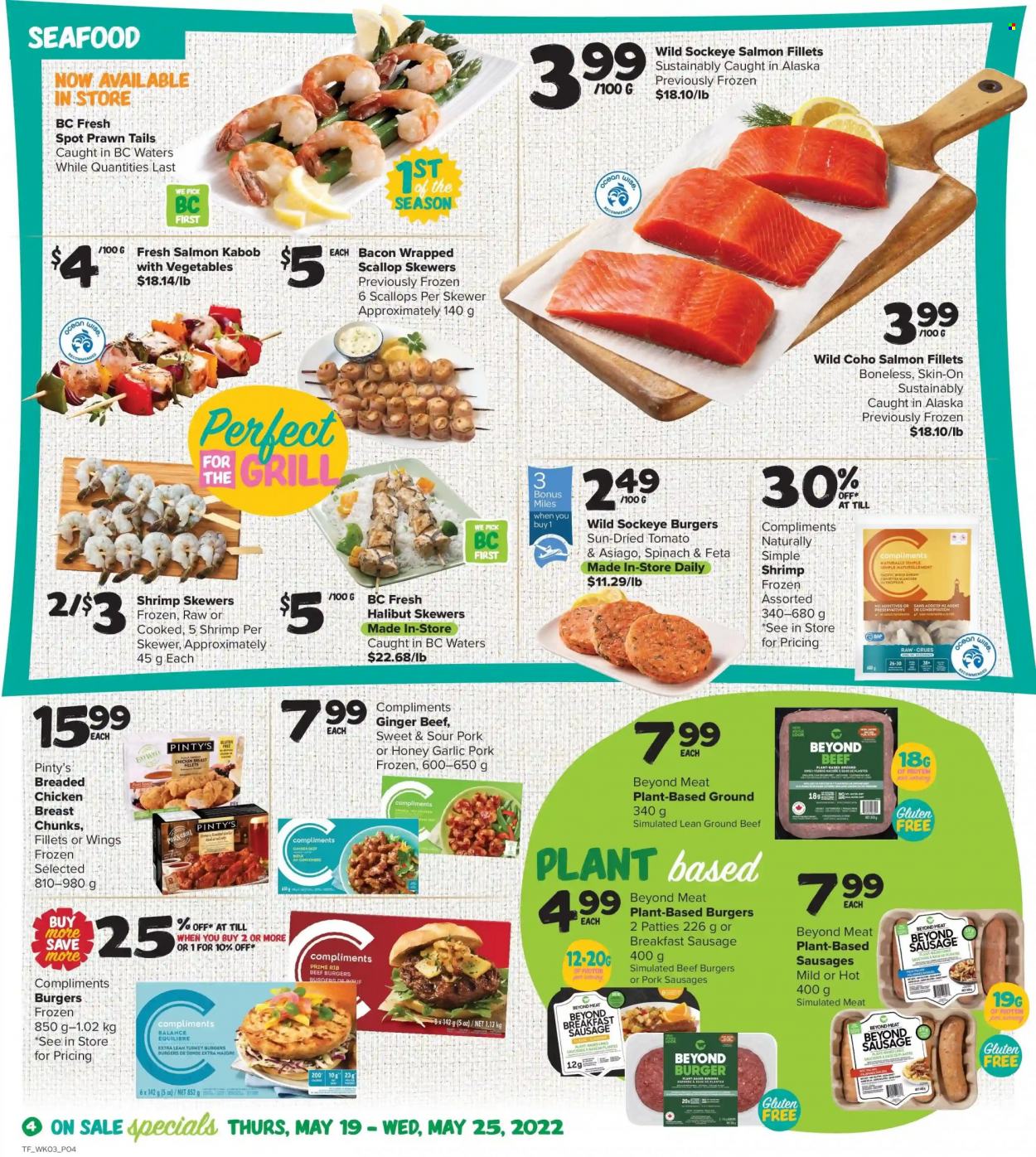 thumbnail - Thrifty Foods Flyer - May 19, 2022 - May 25, 2022 - Sales products - garlic, ginger, salmon, salmon fillet, scallops, halibut, seafood, prawns, shrimps, hamburger, beef burger, bacon, sausage, asiago, ground chicken, chicken, beef meat, ground beef, turkey burger. Page 4.