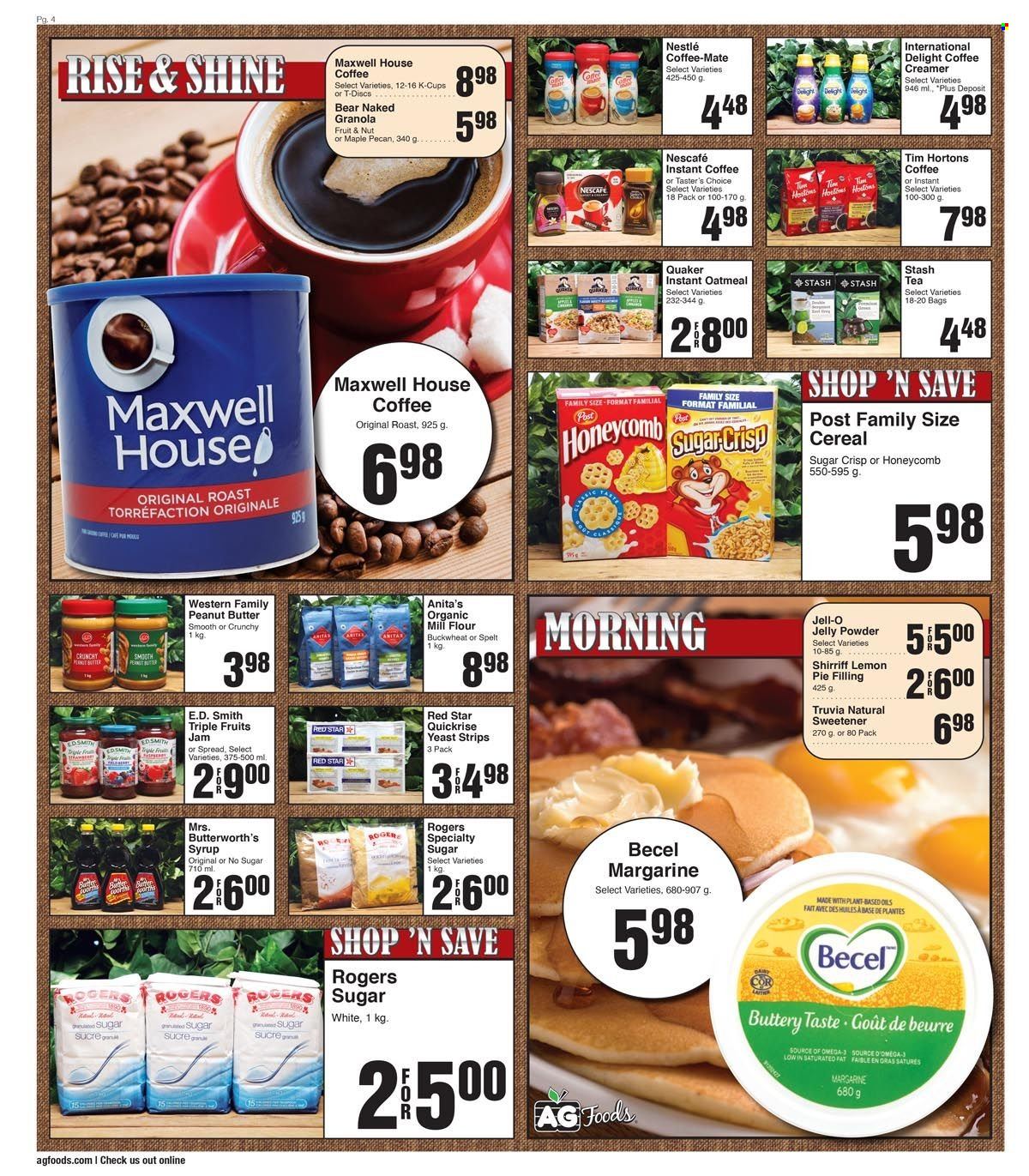 thumbnail - AG Foods Flyer - May 15, 2022 - May 21, 2022 - Sales products - Quaker, Coffee-Mate, yeast, margarine, creamer, strips, jelly, flour, pie filling, oatmeal, Jell-O, sweetener, cereals, buckwheat, fruit jam, peanut butter, syrup, Maxwell House, tea, instant coffee, coffee capsules, K-Cups, granola, Nestlé, Nescafé. Page 4.