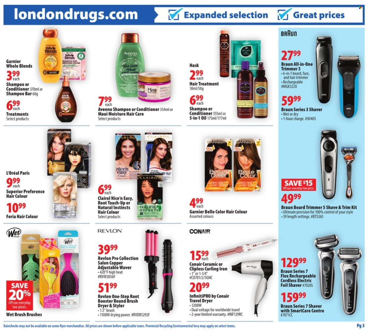 thumbnail - London Drugs Flyer - May 19, 2022 - May 25, 2022 - Sales products - oil, Aveeno, L’Oréal, Root Touch-Up, Clairol, conditioner, Revlon, hair color, Hask, Maui Moisture, shaver, trimmer, brush, iron, curling iron, Biotin, Braun, Garnier, shampoo. Page 3.