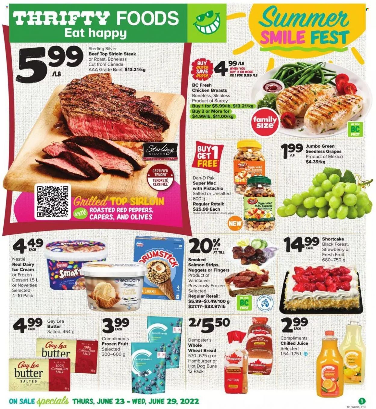 thumbnail - Circulaire Thrifty Foods - 23 Juin 2022 - 29 Juin 2022 - Produits soldés - dessert, steak, Nestlé, Smarties, olives. Page 1.