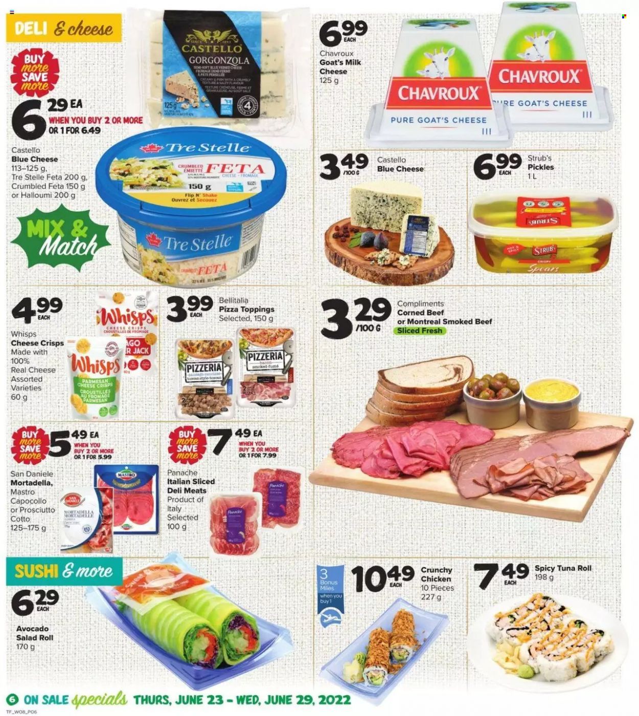 thumbnail - Circulaire Thrifty Foods - 23 Juin 2022 - 29 Juin 2022 - Produits soldés - sushi, pizza, mortadella, prosciutto, fromage de chèvre, féta, gorgonzola, parmesan, Chavroux. Page 6.
