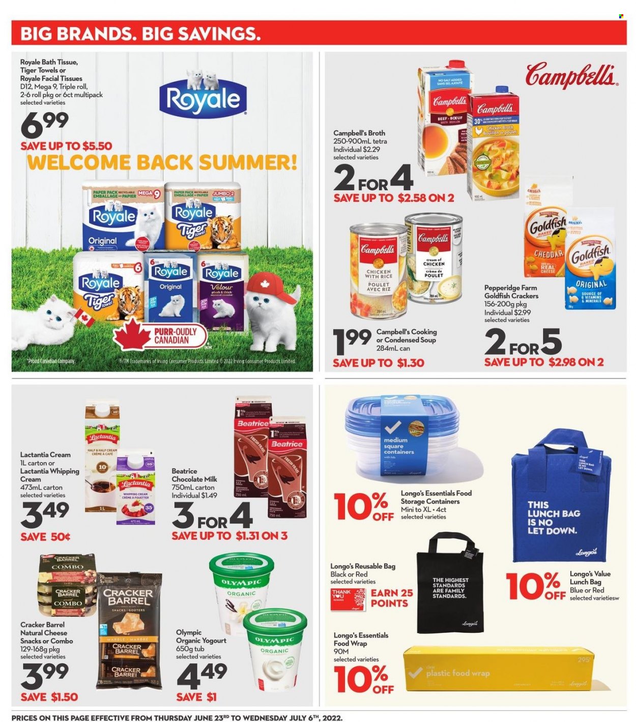 thumbnail - Longo's Flyer - June 23, 2022 - July 06, 2022 - Sales products - Campbell's, condensed soup, soup, instant soup, cheese, milk, whipping cream, milk chocolate, chocolate, snack, crackers, Goldfish, bouillon, chicken broth, broth, Half and half, bath tissue, facial tissues. Page 21.
