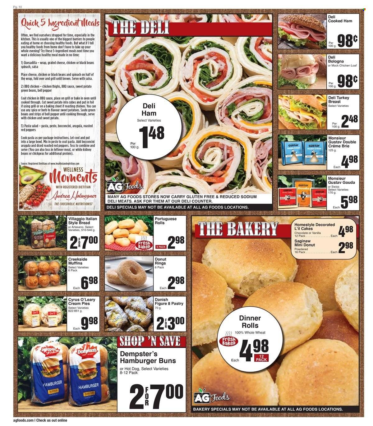 thumbnail - AG Foods Flyer - June 26, 2022 - July 02, 2022 - Sales products - bread, cake, dinner rolls, buns, burger buns, donut, cream pie, muffin, bell peppers, green beans, potatoes, salad, peppers, red peppers, hot dog, chicken roast, pasta, cooked ham, ham, bologna sausage, pasta salad, bocconcini, gouda, cheese, brie, grated cheese, strips, chocolate, black beans, kidney beans, chickpeas, pepper, spice, BBQ sauce, salsa, chicken thighs, chicken, turkey. Page 10.