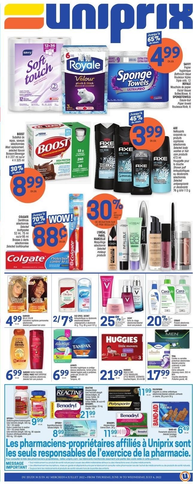 thumbnail - Uniprix Flyer - June 30, 2022 - July 06, 2022 - Sales products - chocolate, spice, Boost, nappies, kitchen towels, paper towels, Vichy, CeraVe, L’Oréal, Sure, Axe, makeup, Ibuprofen, band-aid, Colgate, Garnier, Tampax, Huggies, Old Spice, deodorant. Page 1.