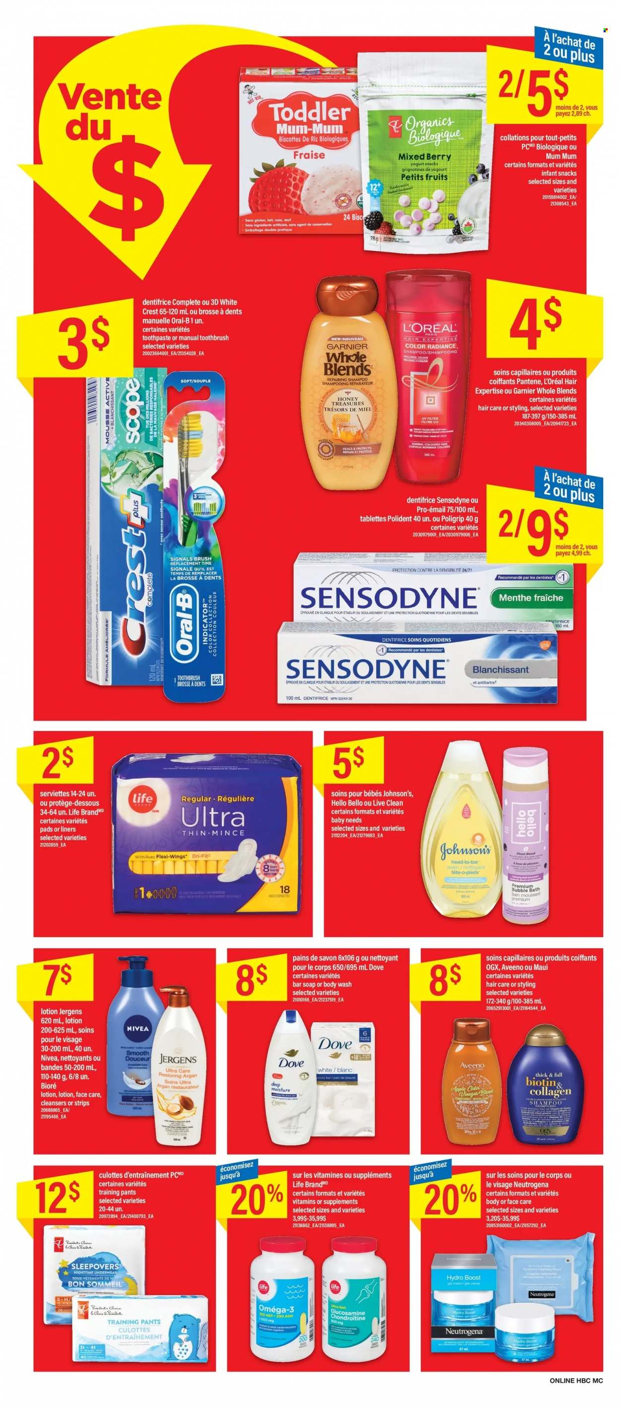 thumbnail - Maxi & Cie Flyer - June 30, 2022 - July 06, 2022 - Sales products - Président, yoghurt, snack, apple cider vinegar, vinegar, honey, Boost, cleansing wipes, wipes, pants, Johnson's, baby pants, Aveeno, Nivea, body wash, bubble bath, soap bar, soap, toothbrush, toothpaste, Polident, Crest, sanitary pads, Clinique, gel cream, L’Oréal, Bioré®, OGX, conditioner, body lotion, shea butter, Jergens, Mum, Biotin, glucosamine, Omega-3, Dove, Garnier, Neutrogena, shampoo, Pantene, Oral-B, Sensodyne. Page 14.