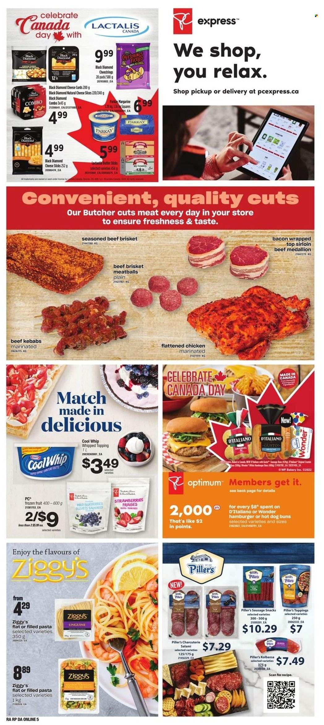 thumbnail - Atlantic Superstore Flyer - June 30, 2022 - July 06, 2022 - Sales products - buns, brioche, blueberries, strawberries, meatballs, pasta, filled pasta, bacon, salami, sausage, sliced cheese, string cheese, cheese, cheese curd, butter, Cool Whip, cheese sticks, snack, topping, beef meat, beef brisket, Optimum. Page 9.