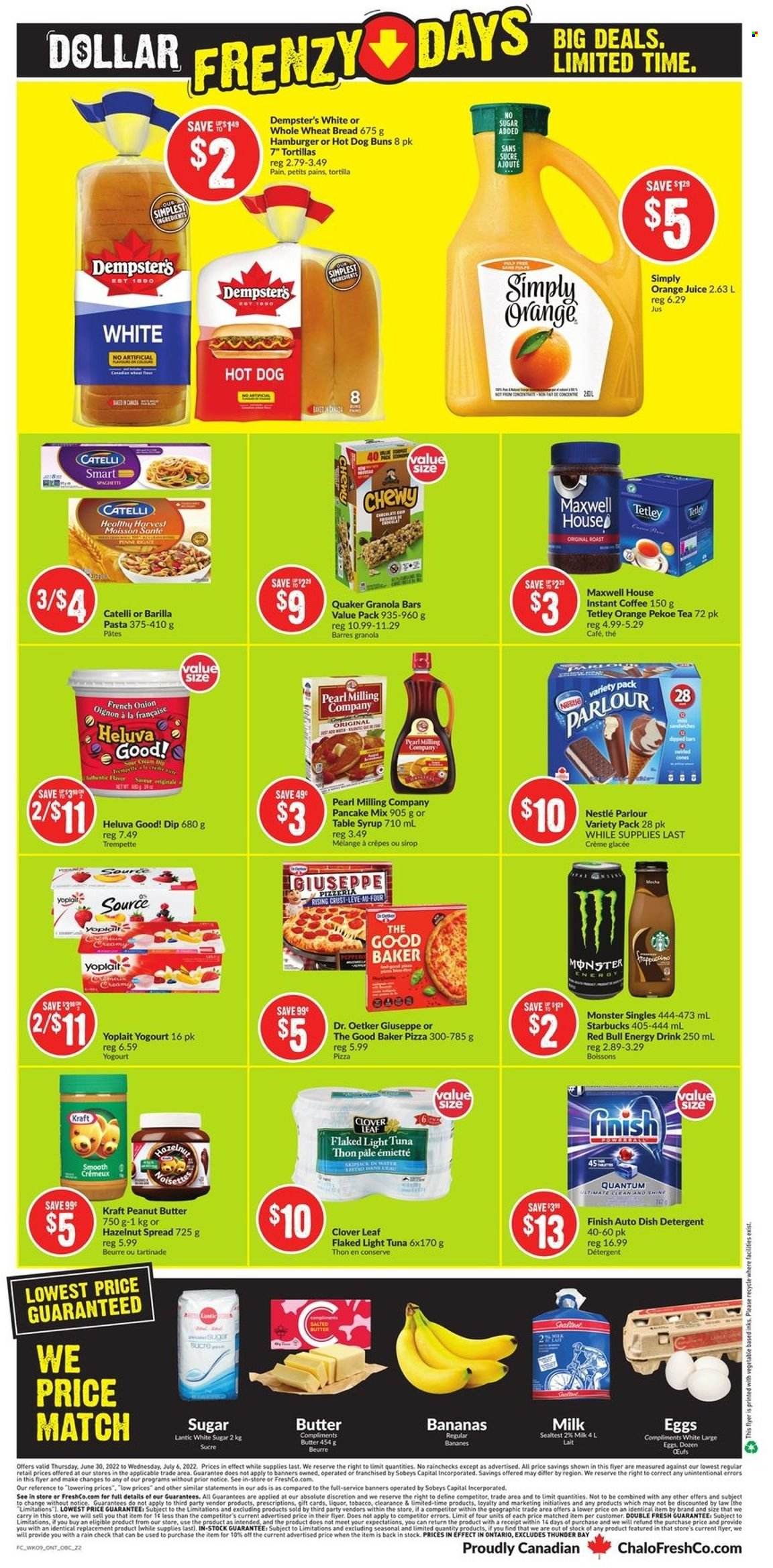 thumbnail - Chalo! FreshCo. Flyer - June 30, 2022 - July 06, 2022 - Sales products - tortillas, wheat bread, buns, onion, bananas, tuna, pizza, pasta, pancakes, Quaker, Kraft®, Dr. Oetker, Clover, Yoplait, milk, large eggs, salted butter, sour cream, chocolate, light tuna, granola bar, peanut butter, syrup, hazelnut spread, orange juice, juice, energy drink, Monster, Red Bull, Monster Energy, Maxwell House, tea, instant coffee, Starbucks, Absolute, detergent, Nestlé, Barilla. Page 4.