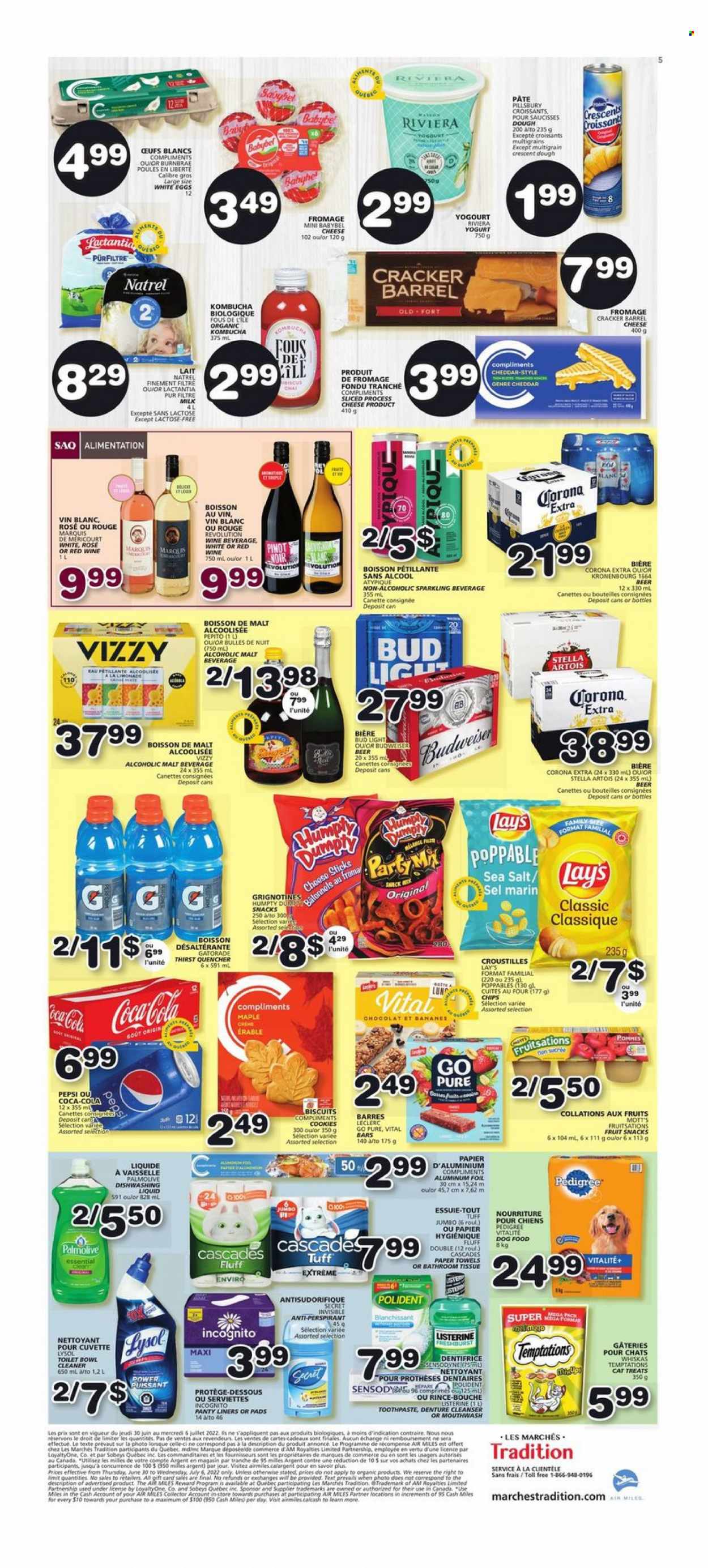 thumbnail - Les Marchés Tradition Flyer - June 30, 2022 - July 06, 2022 - Sales products - croissant, Mott's, Pillsbury, cheese, Babybel, yoghurt, milk, eggs, cookies, crackers, biscuit, fruit snack, chips, Lay’s, malt, Coca-Cola, Pepsi, Gatorade, kombucha, red wine, wine, Pinot Noir, rosé wine, beer, Bud Light, Corona Extra, bath tissue, kitchen towels, paper towels, cleaner, Lysol, Cascade, dishwashing liquid, Palmolive, toothpaste, mouthwash, Polident, cleanser, anti-perspirant, animal food, dog food, Pedigree, Budweiser, Listerine, Stella Artois, Whiskas. Page 5.