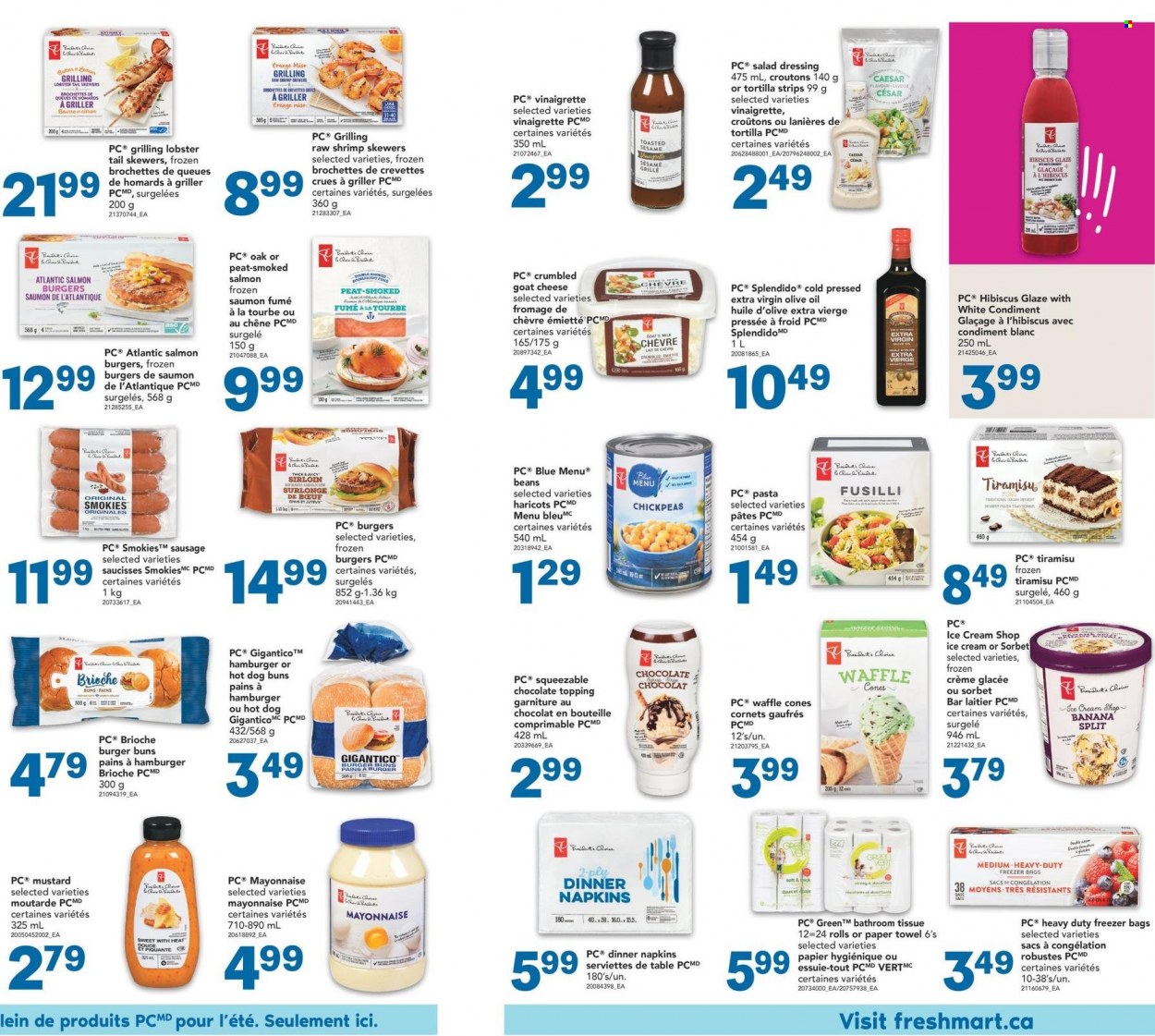 thumbnail - Freshmart Flyer - May 19, 2022 - July 13, 2022 - Sales products - tortillas, buns, burger buns, brioche, tiramisu, beans, lobster, salmon, smoked salmon, lobster tail, shrimps, pasta, sausage, goat cheese, Président, mayonnaise, ice cream, croutons, topping, chickpeas, mustard, salad dressing, vinaigrette dressing, dressing, extra virgin olive oil, olive oil, oil, napkins, bath tissue, paper towels, bag, Raid. Page 3.