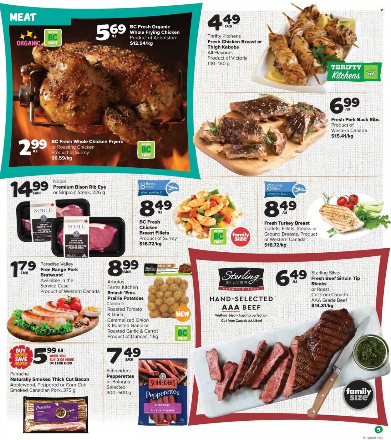 thumbnail - Thrifty Foods Flyer - June 30, 2022 - July 06, 2022 - Sales products - corn, potatoes, chicken roast, roast, bacon, turkey breast, chicken breasts, bologna sausage, sausage stick, bratwurst, sausage, whole chicken, chicken, turkey, beef meat, beef sirloin, steak, striploin steak, bison meat, pork meat, pork ribs, pork back ribs. Page 5.