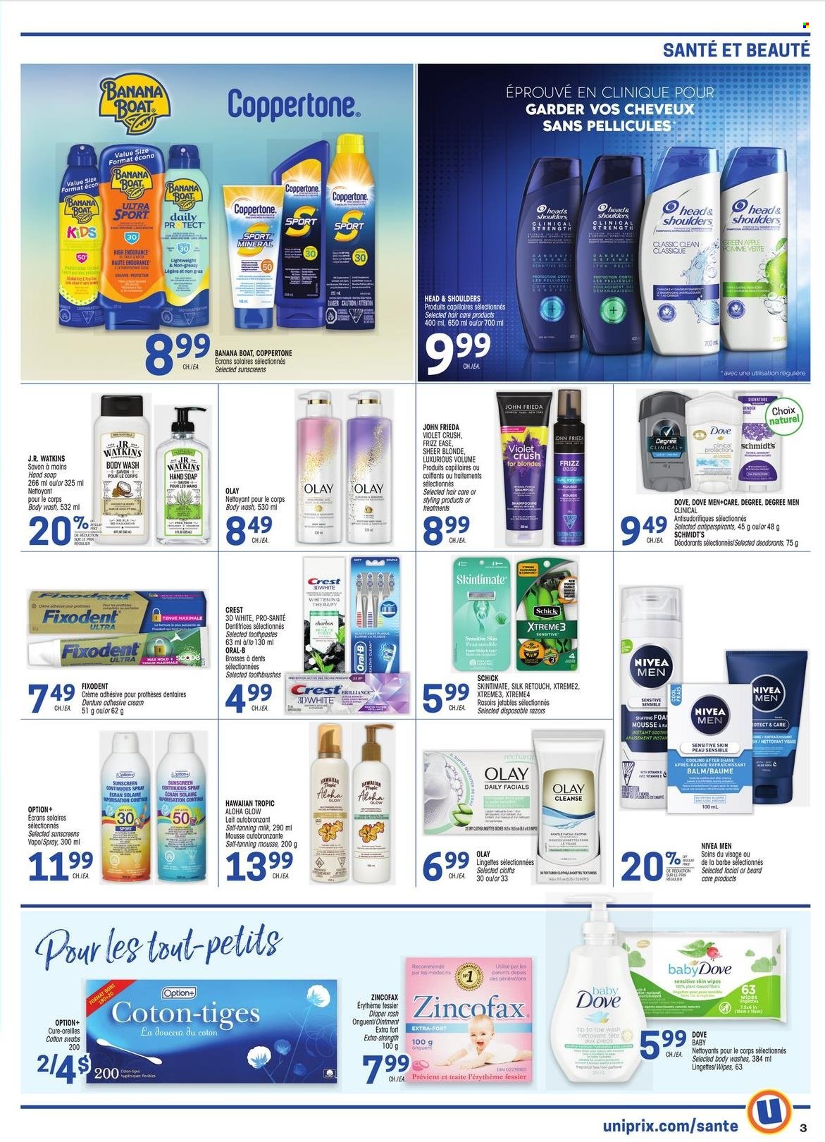 thumbnail - Uniprix Santé Flyer - June 30, 2022 - July 06, 2022 - Sales products - wipes, Nivea, ointment, body wash, hand soap, soap, Fixodent, Crest, Clinique, Olay, John Frieda, after shave, Schick, disposable razor, vitamin c, Dove, Head & Shoulders, Oral-B, deodorant. Page 3.