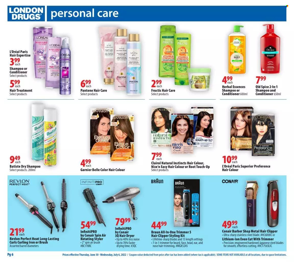 thumbnail - London Drugs Flyer - June 30, 2022 - July 06, 2022 - Sales products - Mars, spice, L’Oréal, Root Touch-Up, Clairol, conditioner, Revlon, hair color, Herbal Essences, Fructis, trimmer, brush, iron, hair clipper, curling iron, hair dryer, Braun, Garnier, shampoo, Pantene, Old Spice. Page 6.
