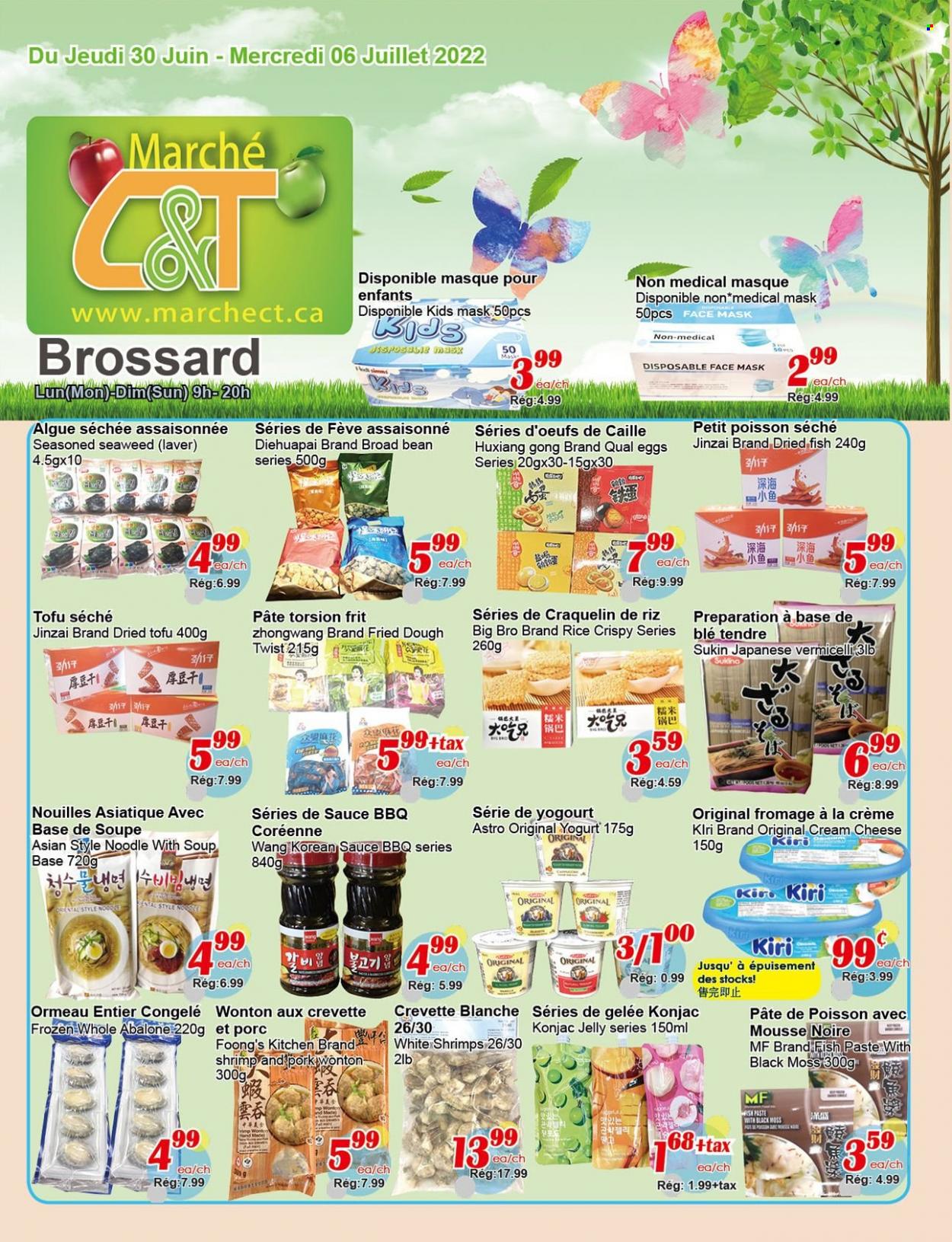 thumbnail - Marché C&T Flyer - June 30, 2022 - July 06, 2022 - Sales products - peas, fish, shrimps, abalone, soup, sauce, noodles, cream cheese, cheese, Kiri, tofu, yoghurt, eggs, jelly, seaweed. Page 1.