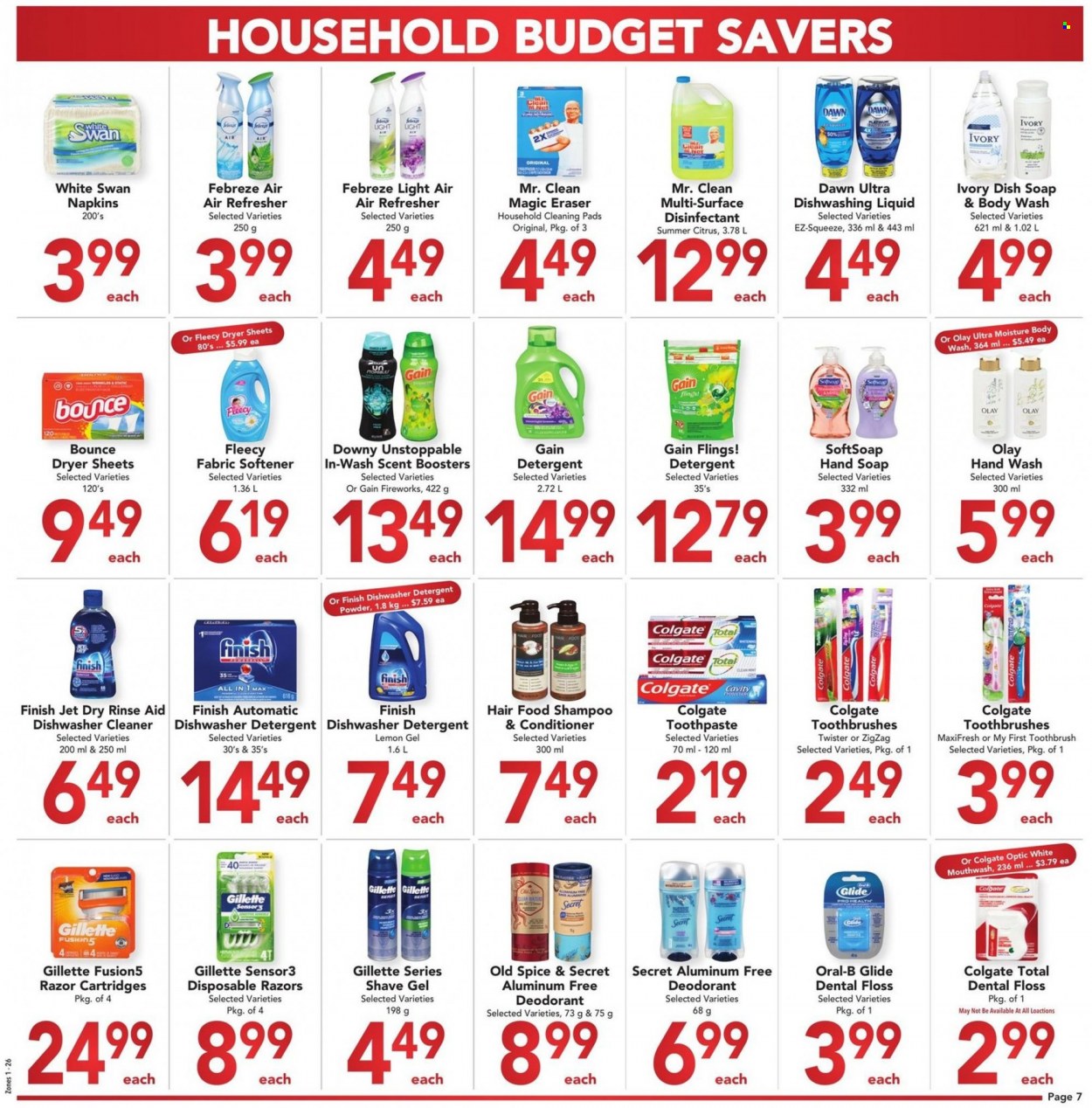 thumbnail - Buy-Low Foods Flyer - June 26, 2022 - July 23, 2022 - Sales products - spice, napkins, Febreze, Gain, cleaner, cleaning pad, fabric softener, laundry powder, Bounce, dryer sheets, scent booster, Gain Fireworks, dishwashing liquid, dishwasher cleaner, Jet, body wash, Softsoap, hand soap, hand wash, soap, toothbrush, toothpaste, mouthwash, Gillette, Olay, conditioner, refresher, anti-perspirant, shave gel, disposable razor, detergent, Colgate, shampoo, Old Spice, Oral-B, Twister, desinfection, deodorant. Page 7.
