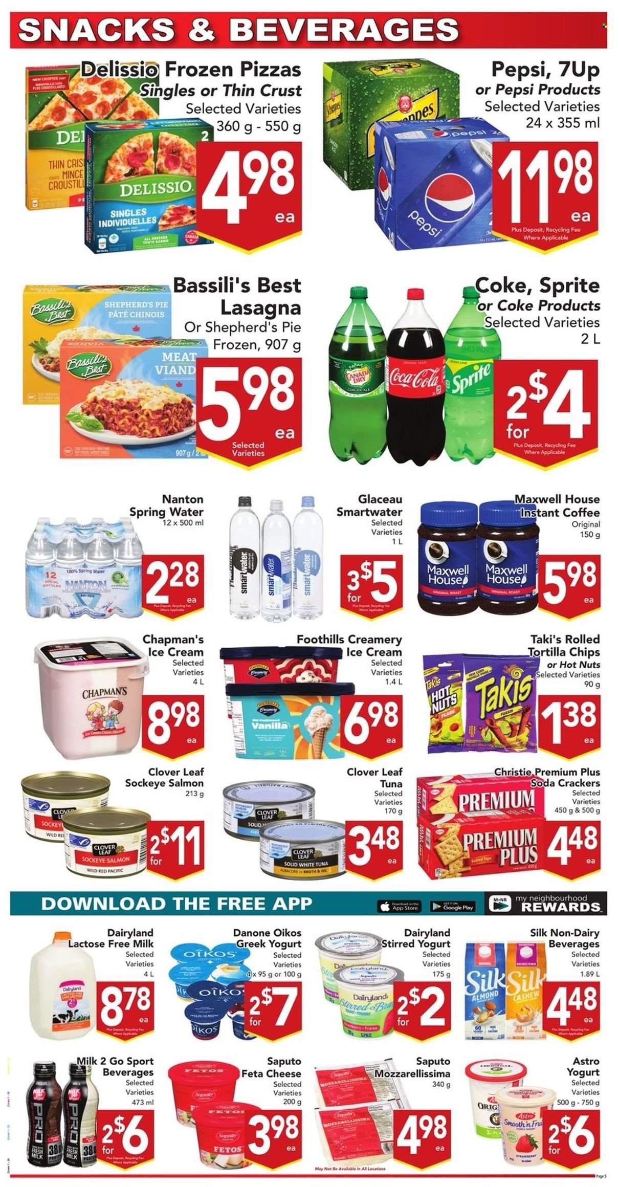 thumbnail - Buy-Low Foods Flyer - July 03, 2022 - July 09, 2022 - Sales products - pie, salmon, tuna, pizza, lasagna meal, cheese, feta, greek yoghurt, yoghurt, Clover, Oikos, milk, lactose free milk, Silk, ice cream, snack, Mars, crackers, tortilla chips, broth, Coca-Cola, Sprite, Pepsi, 7UP, spring water, soda, Smartwater, Maxwell House, instant coffee, Danone. Page 5.