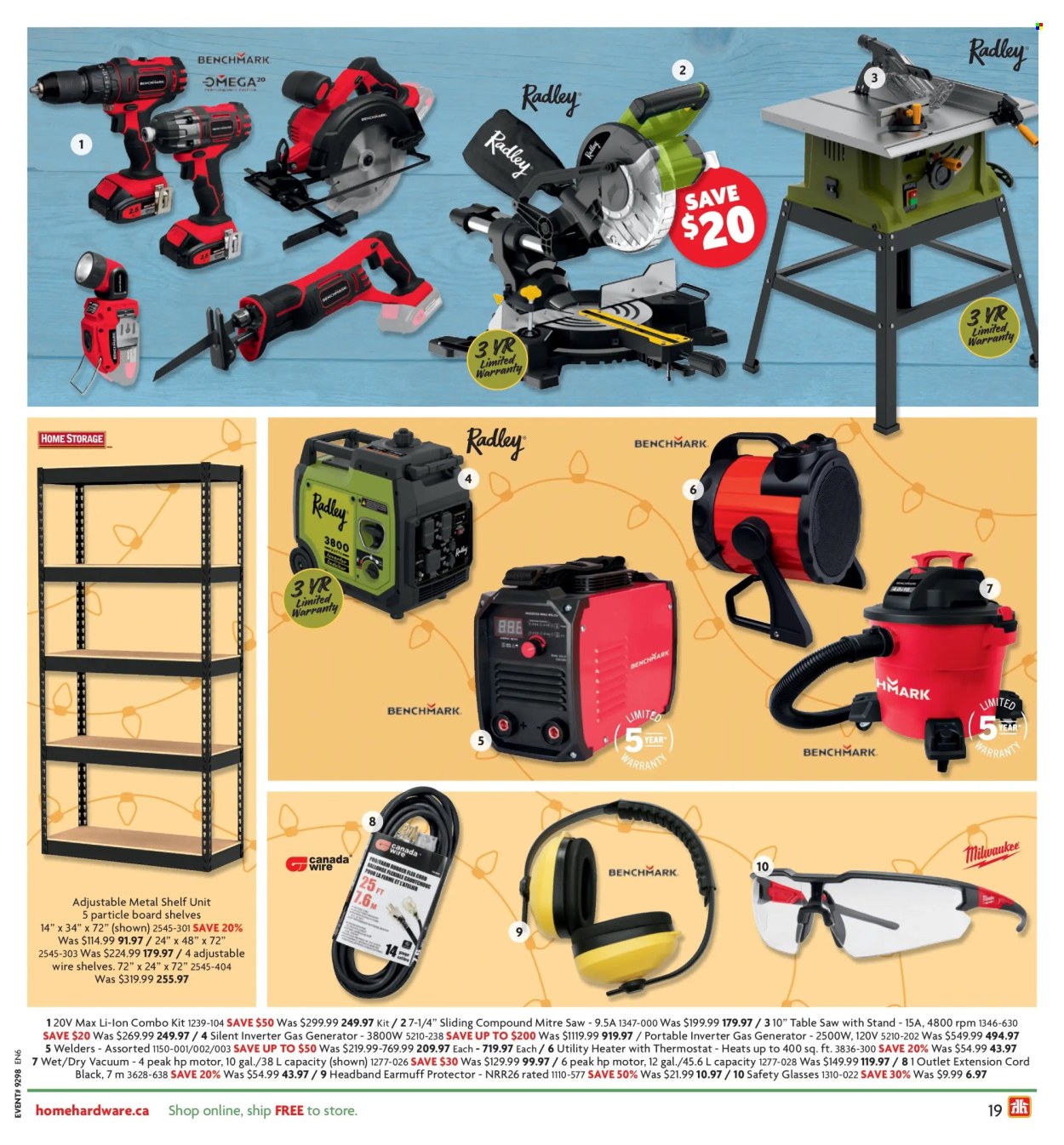 thumbnail - Home Hardware Flyer - October 20, 2022 - December 07, 2022 - Sales products - vacuum cleaner, table, shelf unit, heater, Milwaukee, saw, table saw, combo kit, safety glasses, extension cord, gas generator, generator. Page 19.