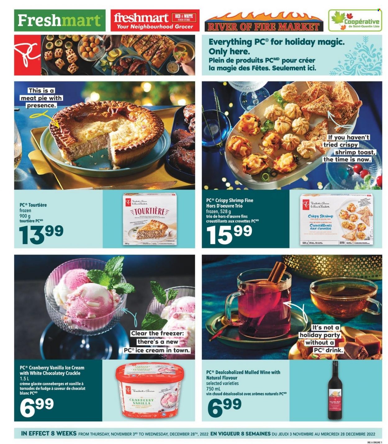 thumbnail - Freshmart Flyer - November 03, 2022 - December 28, 2022 - Sales products - pie, shrimps, Président, ice cream, fudge, wine. Page 1.