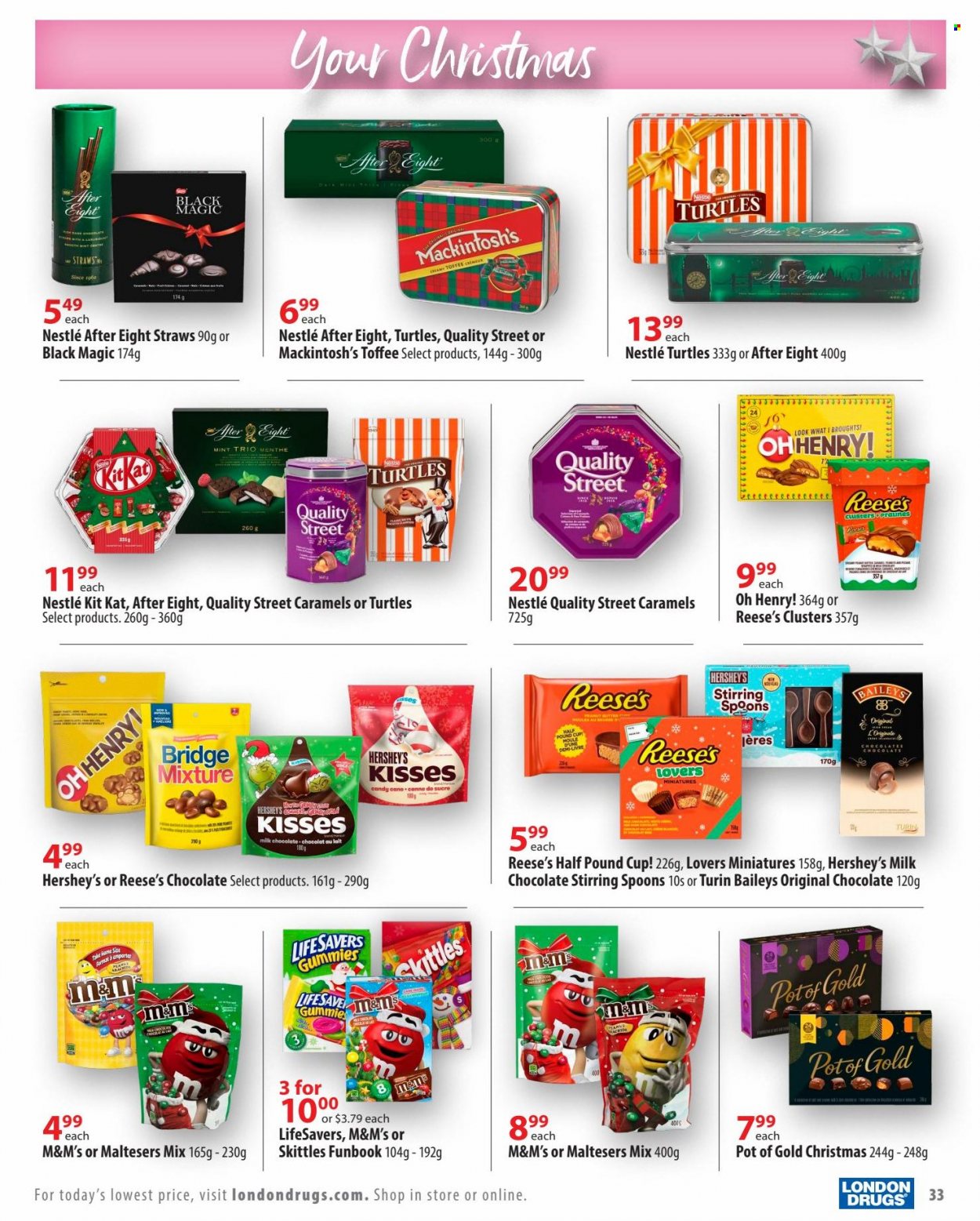 thumbnail - London Drugs Flyer - November 12, 2022 - December 24, 2022 - Sales products - milk chocolate, chocolate, candy cane, KitKat, toffee, Reese's, Hershey's, After Eight, Maltesers, Skittles, Baileys, spoon, pot, cup, straw, Lack, Nestlé, M&M's. Page 33.