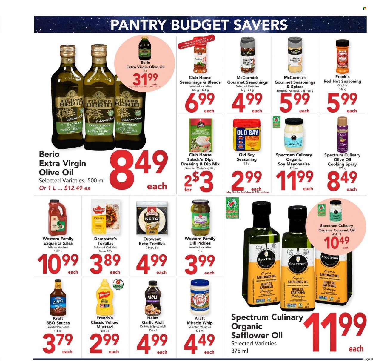 thumbnail - Buy-Low Foods Flyer - November 20, 2022 - December 31, 2022 - Sales products - tortillas, garlic, ginger, Kraft®, mayonnaise, Miracle Whip, dip, pickles, dill, spice, herbs, mustard, dressing, salsa, coconut oil, cooking spray, extra virgin olive oil, safflower oil, olive oil, Spectrum, Heinz. Page 8.